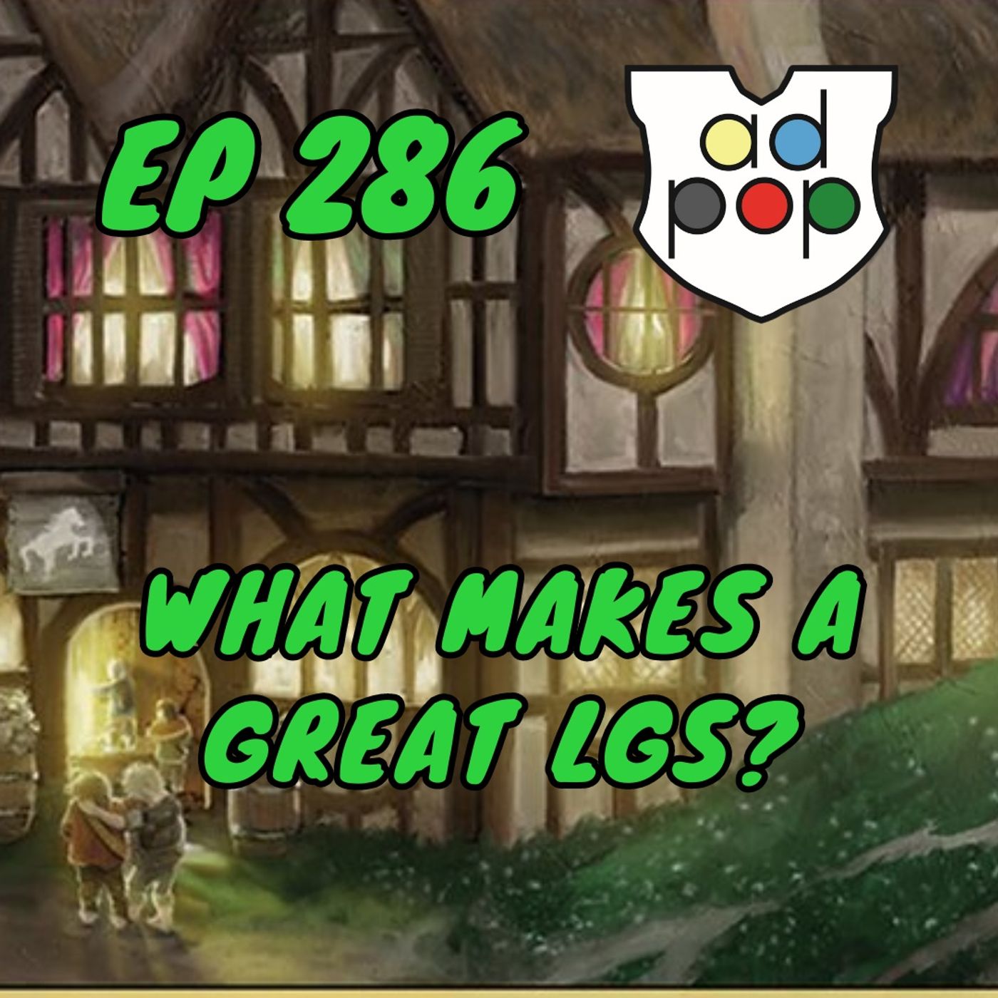 Commander ad Populum, Ep 286 - What Makes a Great Local Game Store?