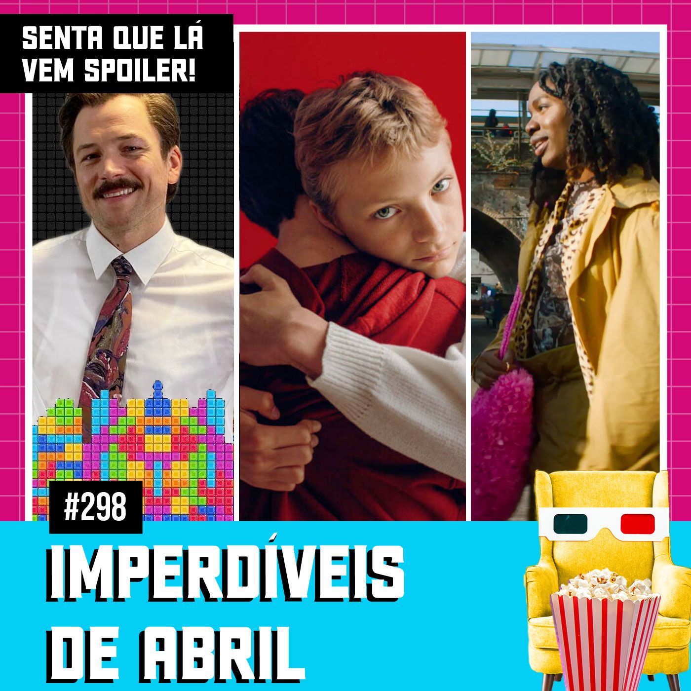 Senta Que Lá Vem Spoiler!