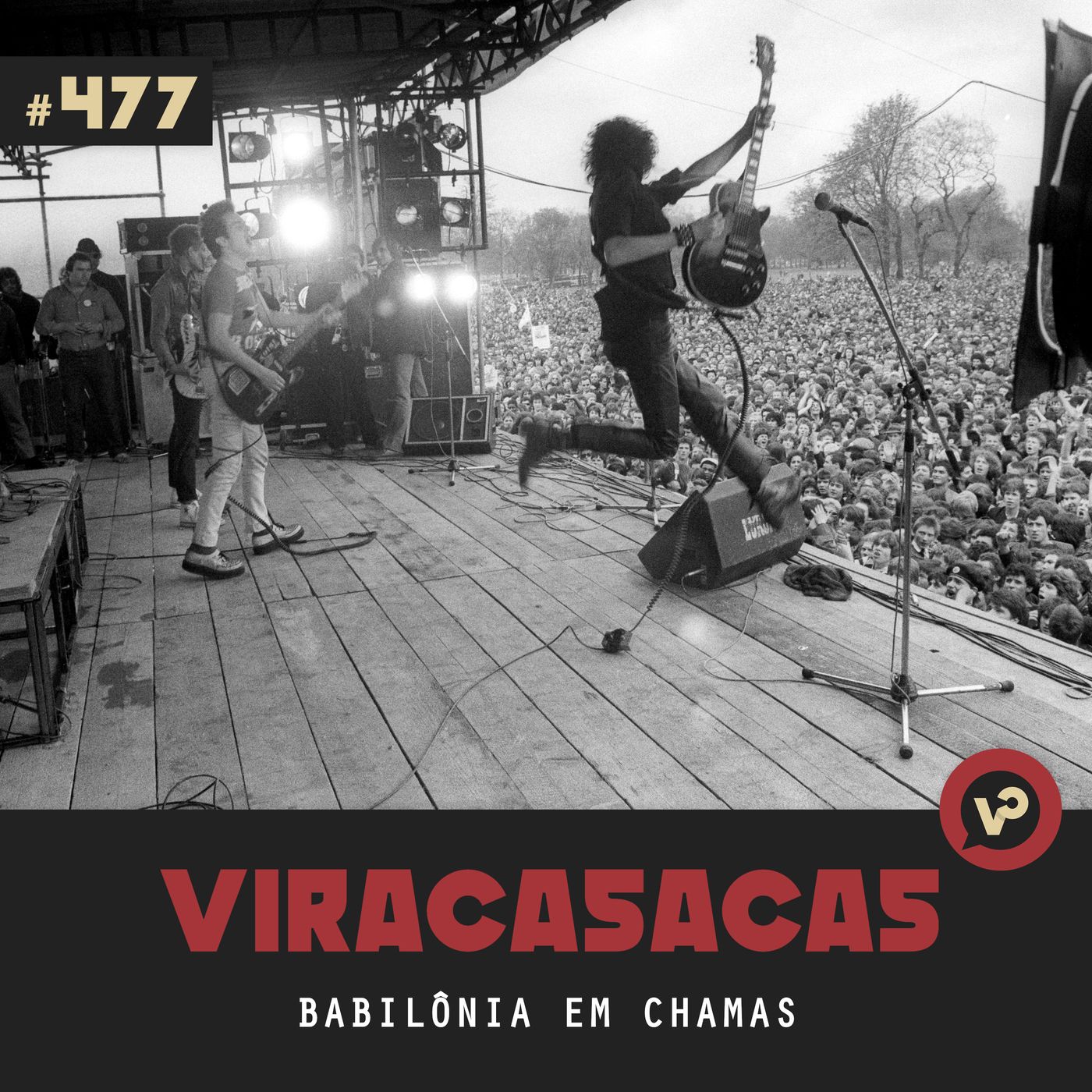 #477 "Babilônia em Chamas" - com Rodrigo Corrêa e Amauri Gonzo