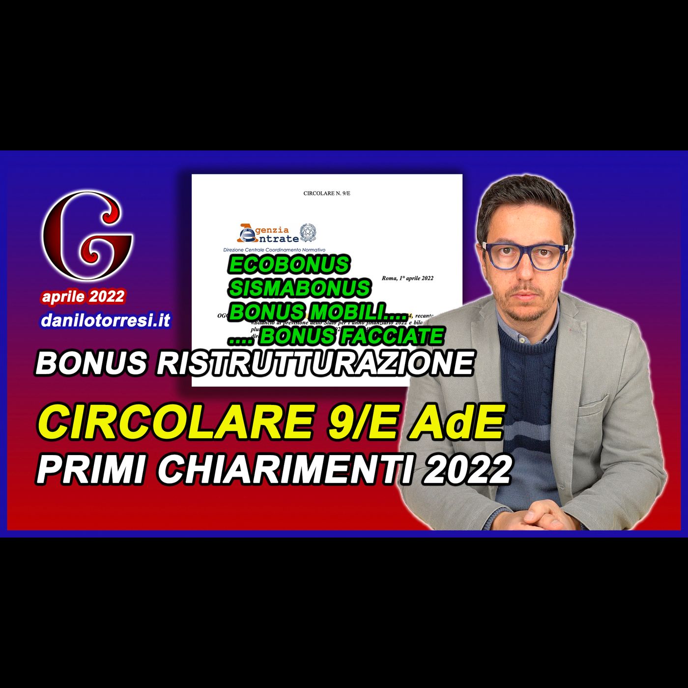 BONUS RISTRUTTURAZIONE 2022 primi chiarimenti dell’Agenzia delle Entrate circolare 9E del 2022 episode artwork
