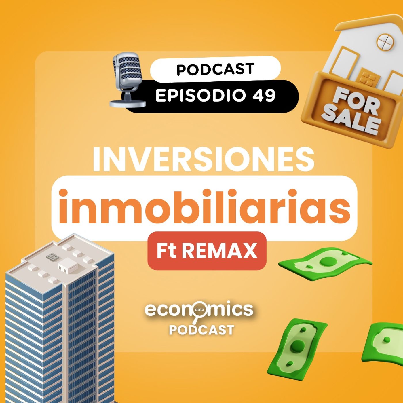 EP 49 - Inversiones Inmobiliarias ft Remax