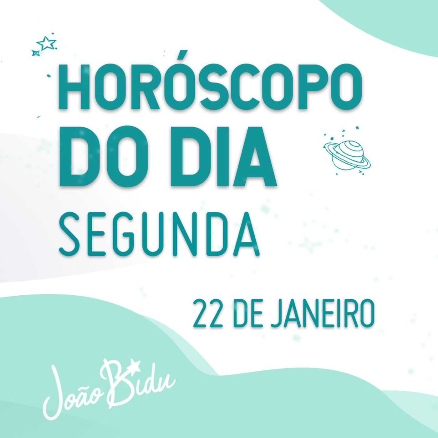 Horóscopo do Dia 22 de Janeiro de 2024 - Segunda | POR JOÃO BIDU episode artwork