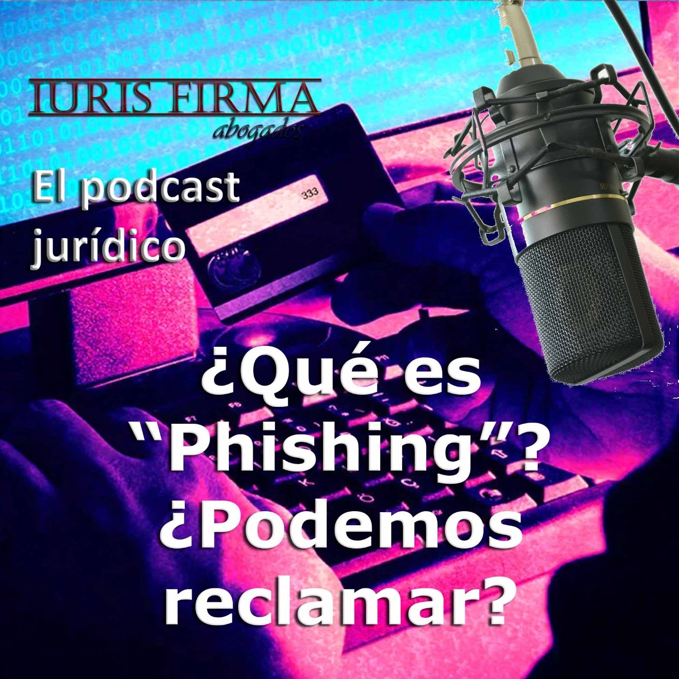 IurisFirma Abogados - El podcast jurídico
