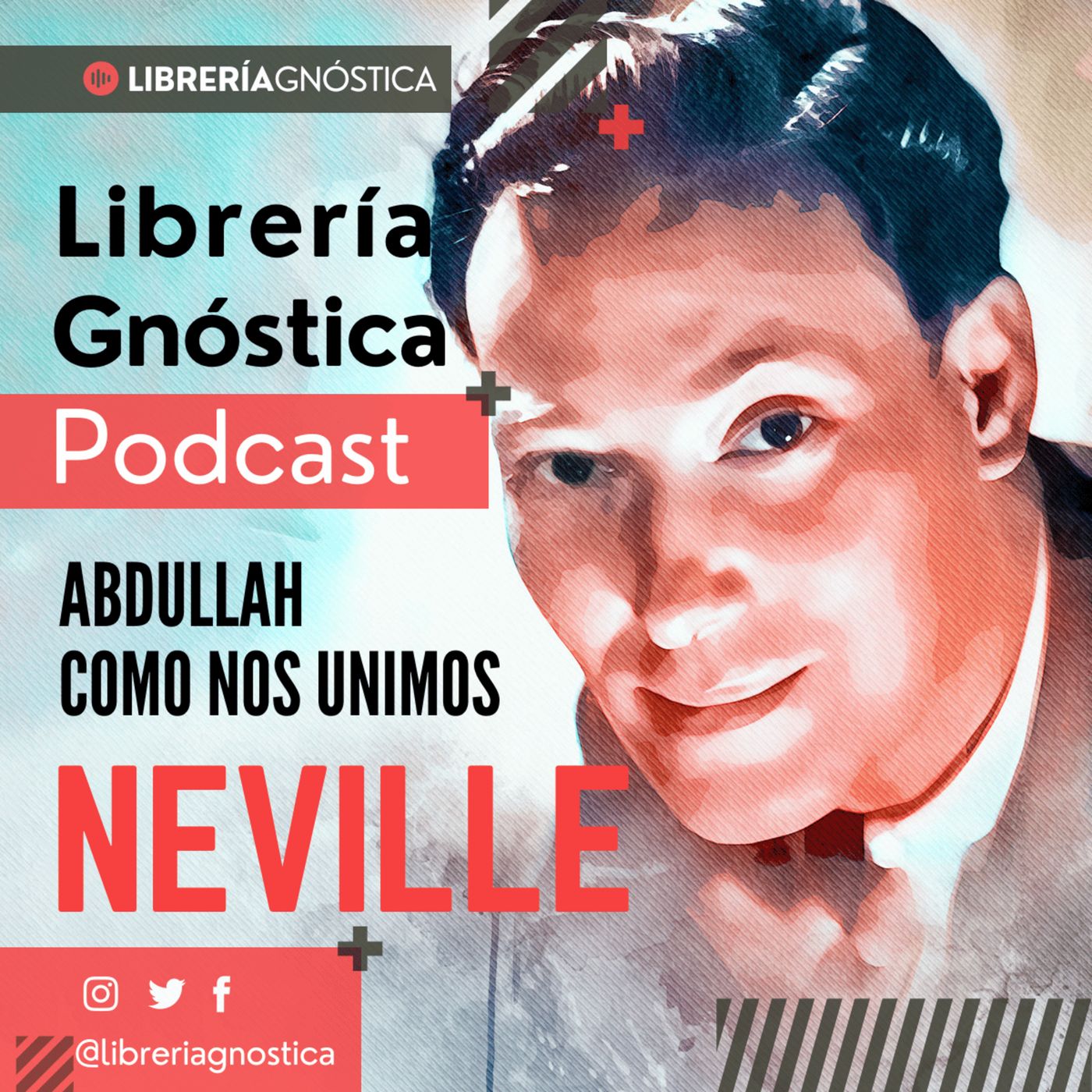 NEVILLE GODDARD ❯ Abdullah Como nos Unimos ❯ CONFERENCIA COMPLETA episode artwork