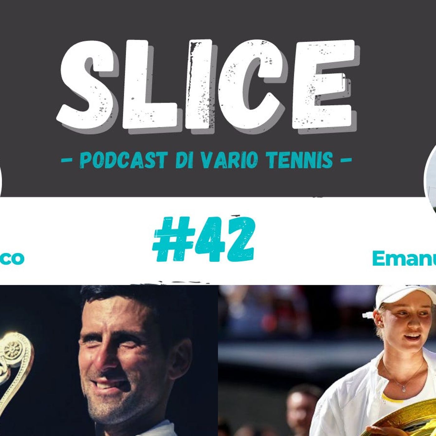 SLICE #042: quello dopo le finali di Wimbledon