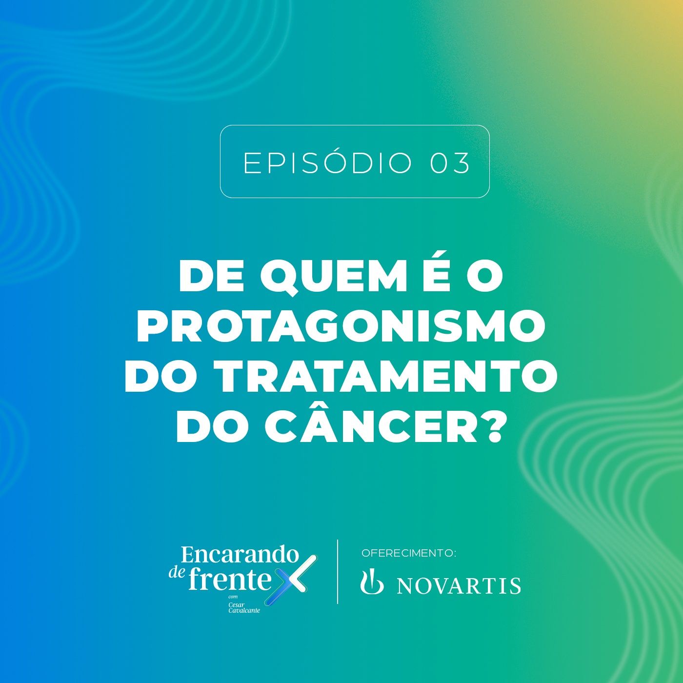 #3 - De quem é o protagonismo no tratamento do câncer? episode artwork