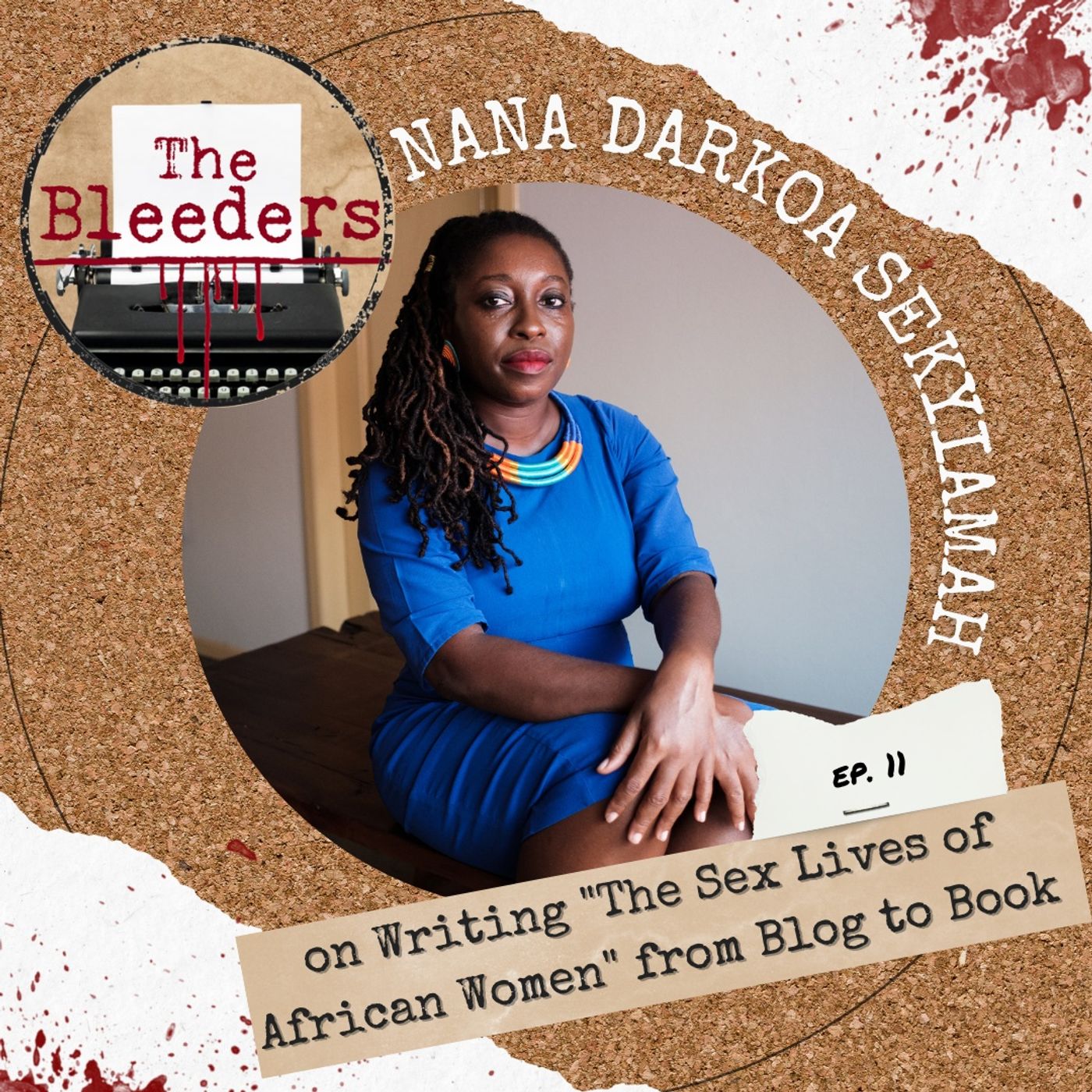 Nana Darkoa Sekyiamah on Writing ”The Sex Lives of African Women” from Blog to Book