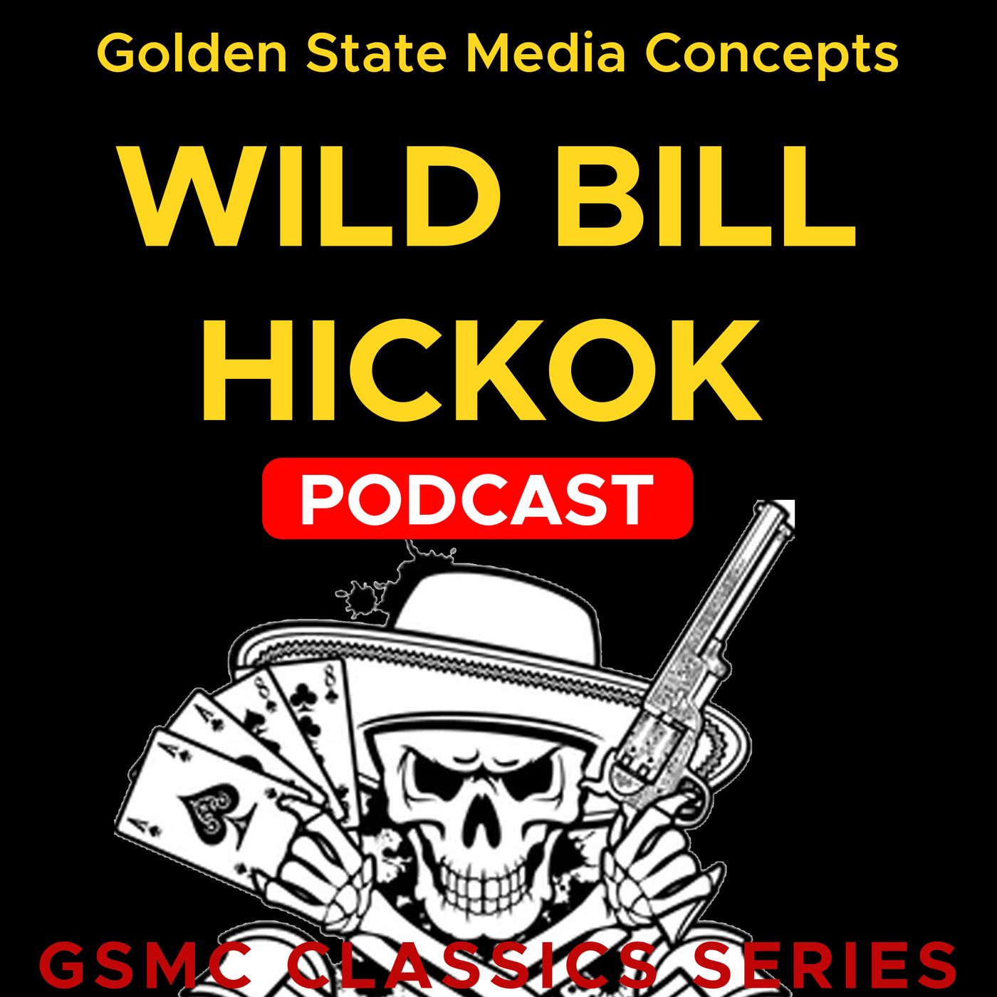 GSMC Classics: Wild Bill Hickok