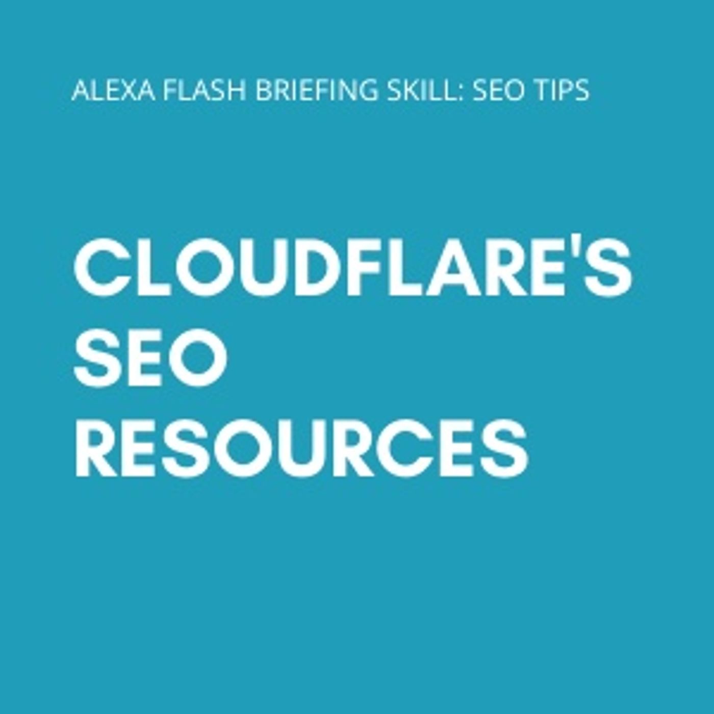 Cloudflare's SEO resources episode artwork