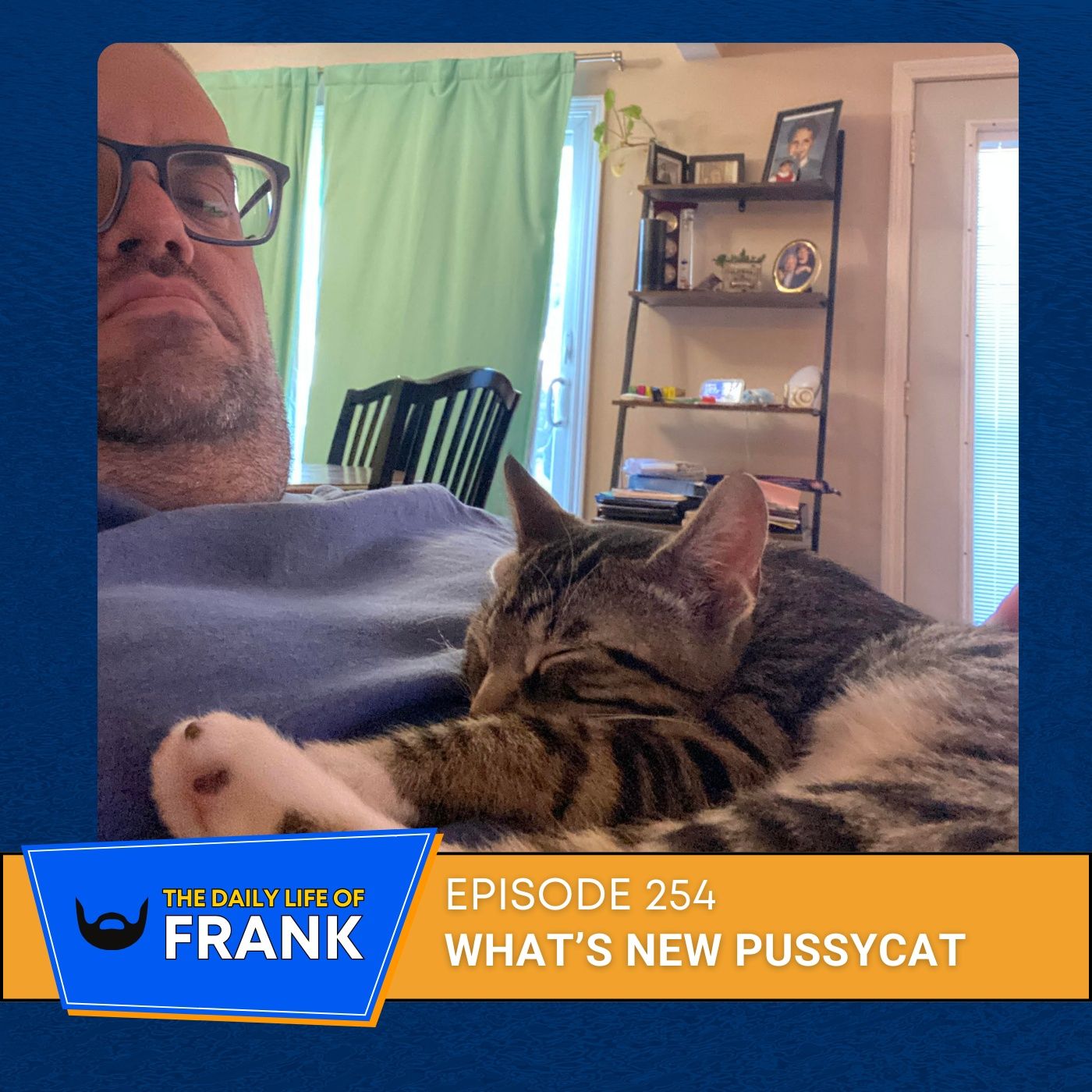 Episode 254: What's New Pussycat episode artwork