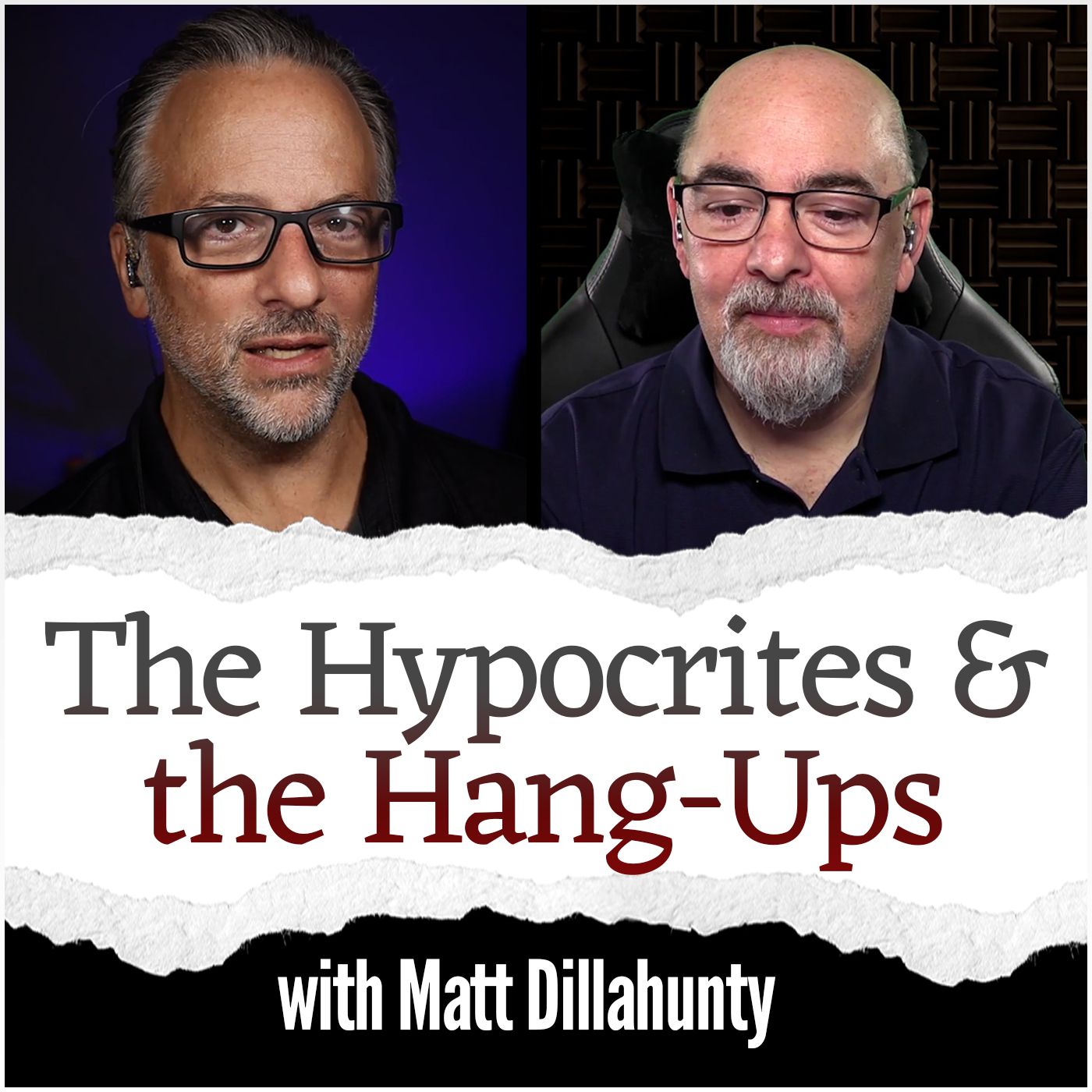 The Hypocrites & the Hang-Ups (with Matt Dillahunty)