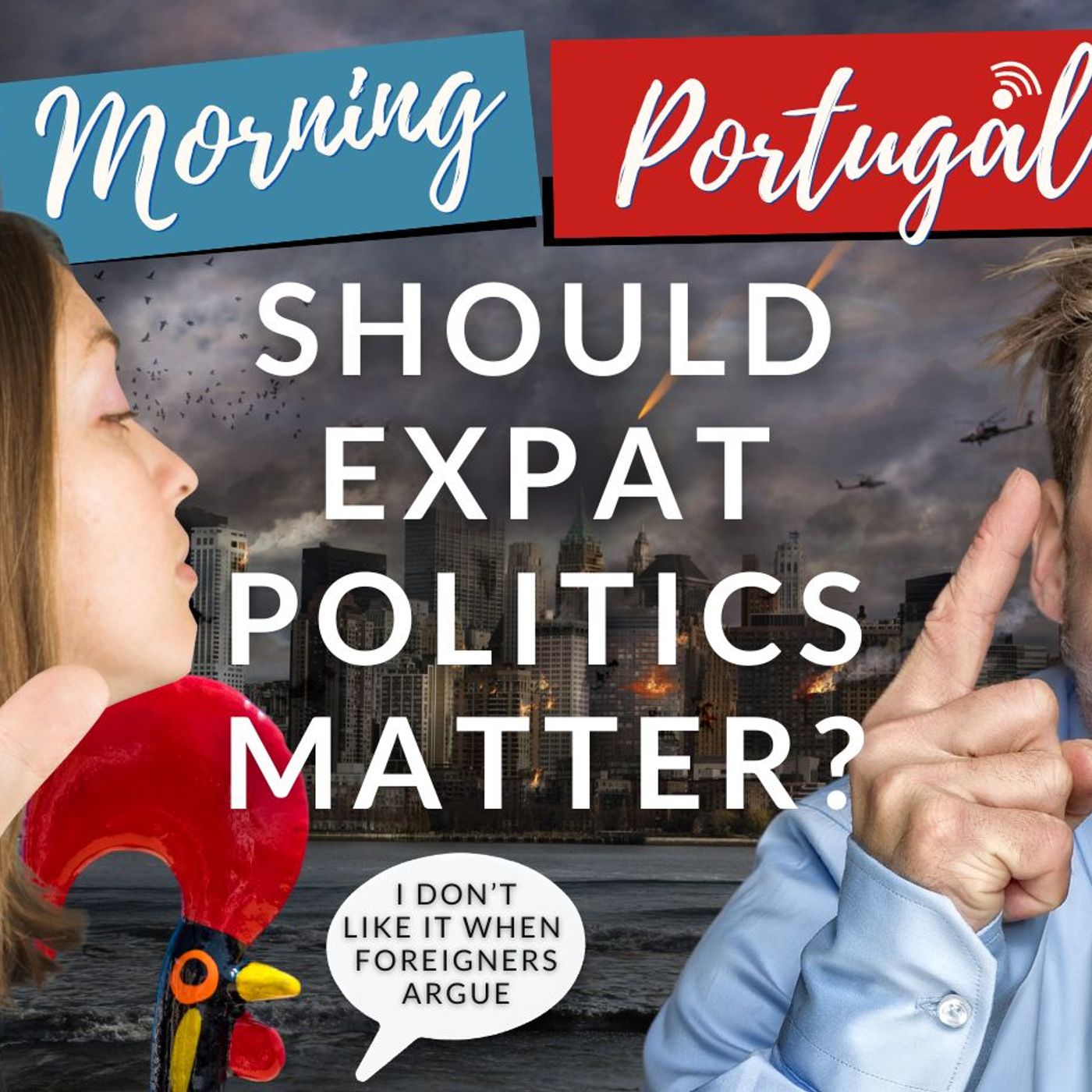 Should Expat Politics Matter? Is Ignorance Bliss? A GMP! Conversation & Phone-in