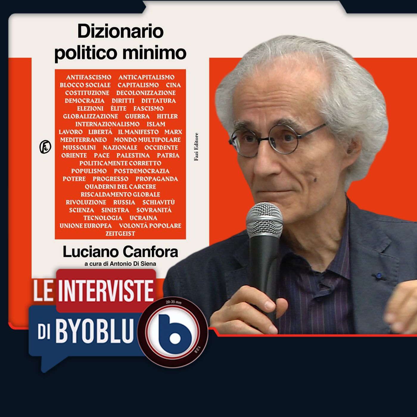 “DIZIONARIO POLITICO MINIMO”: CONOSCERE LE PAROLE PER RIAPPROPRIARSI DELLA POLITICA - Luciano Canfora episode artwork