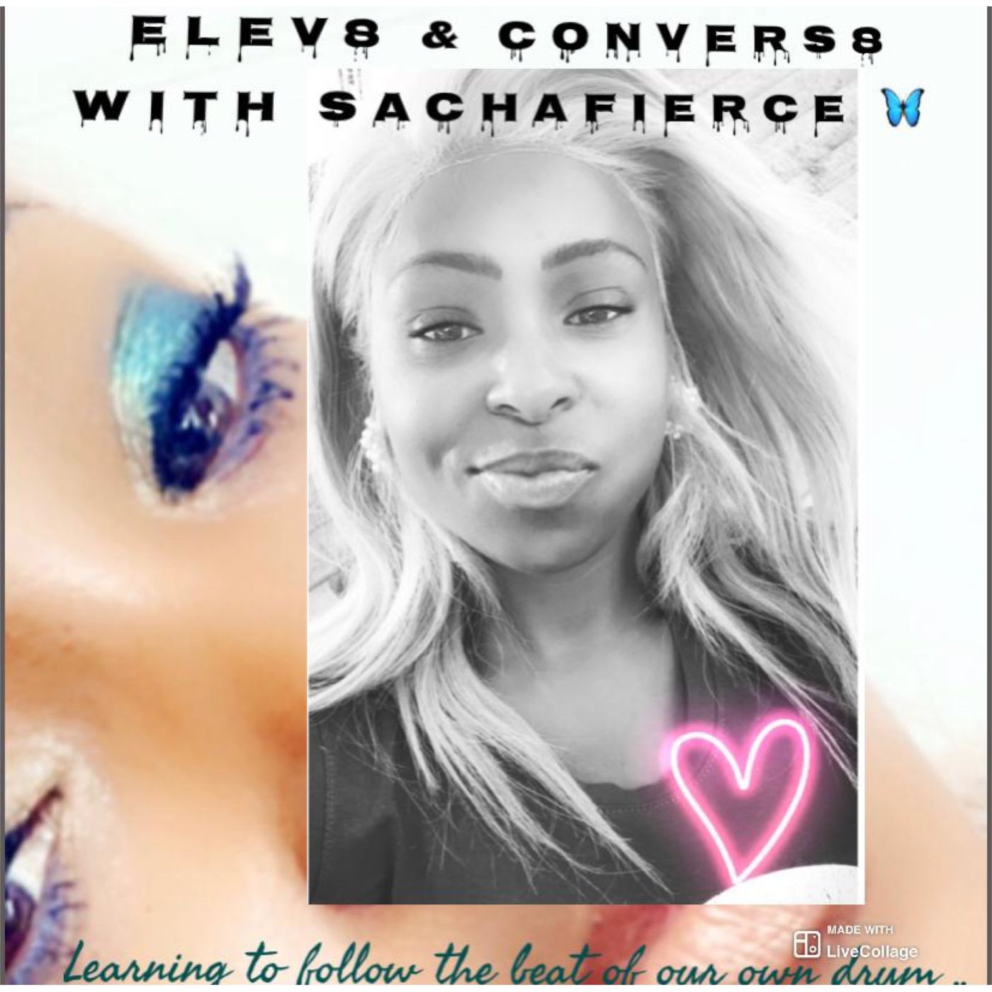 Elev8 & Convers8 with SachaFierce🦋