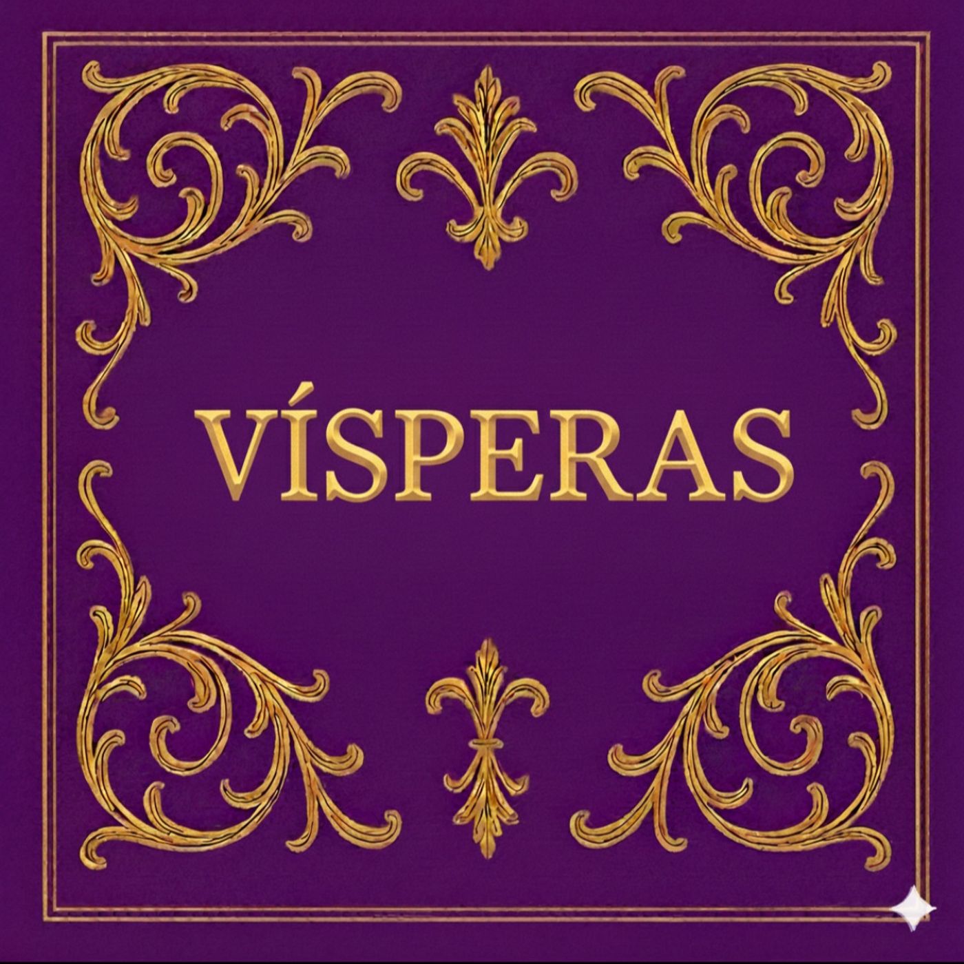 VÍSPERAS ⚜️ Feria Mayor de Adviento, 17 de Diciembre 2025