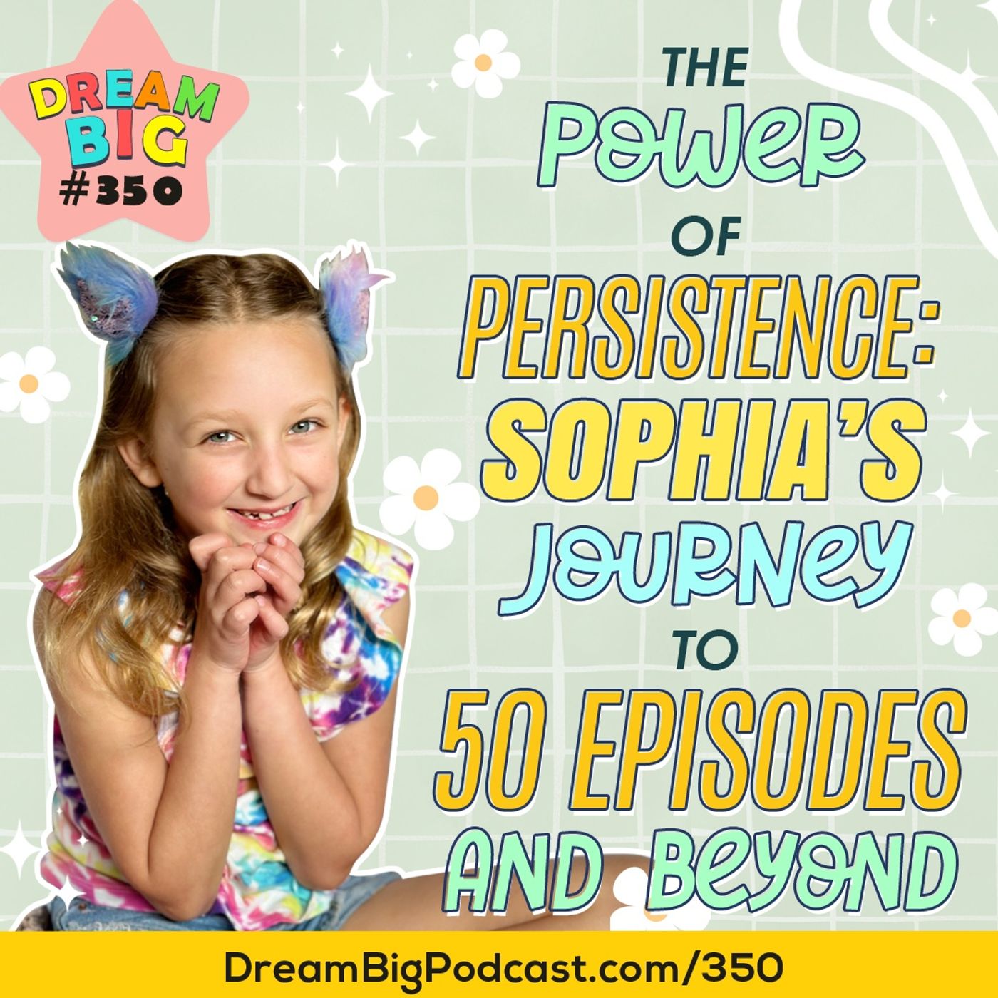 Dream Big Podcast for Kids