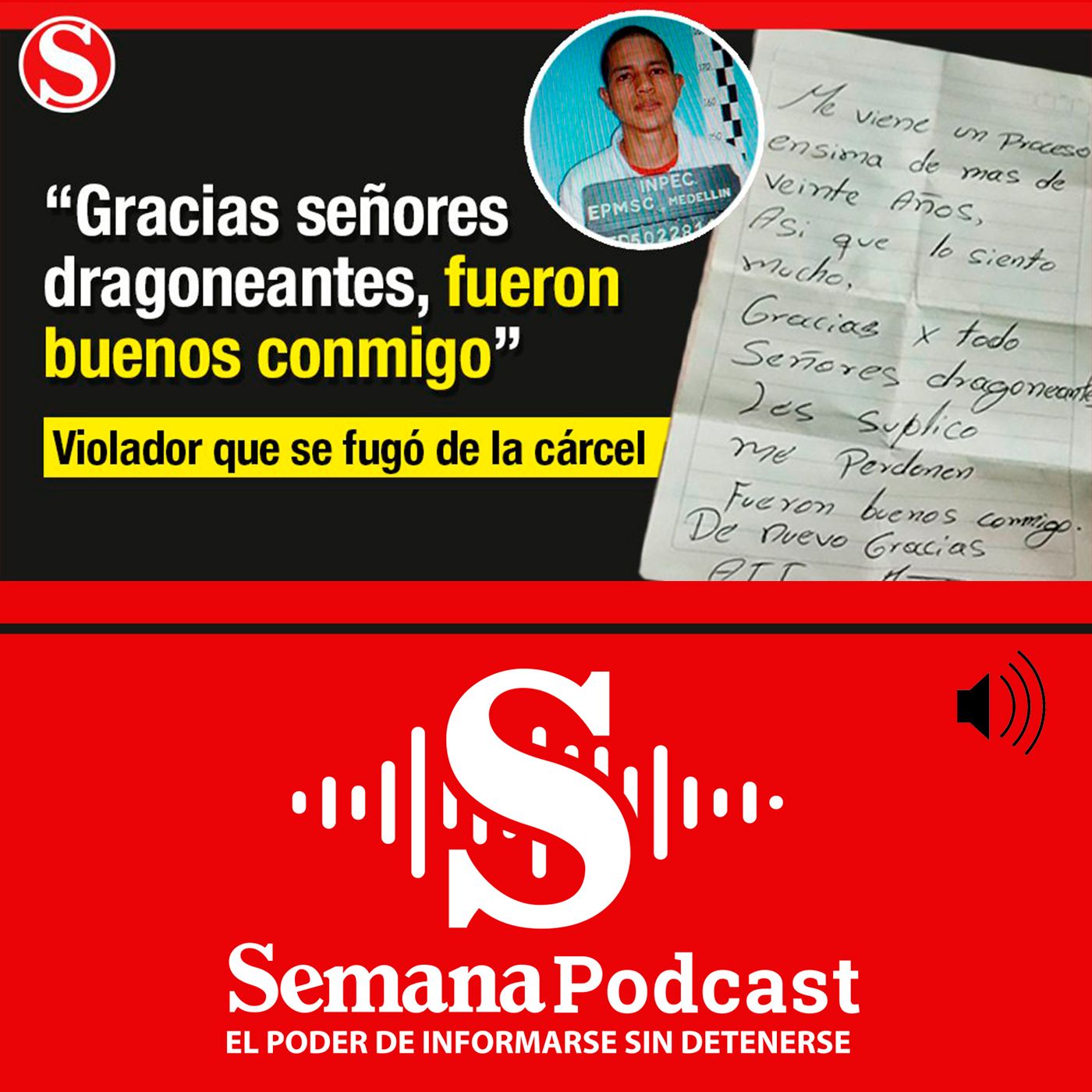 El preso que se fugó de la cárcel Bellavista y dejó una carta disculpándose episode artwork