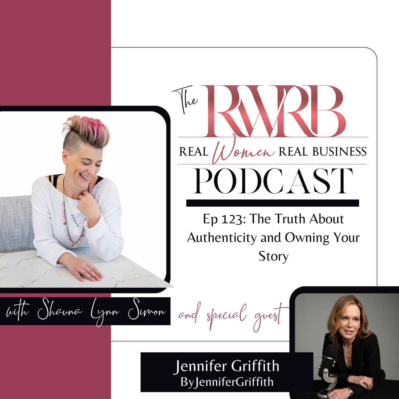 The Truth About Authenticity and Owning Your Story with Jennifer Griffith episode artwork