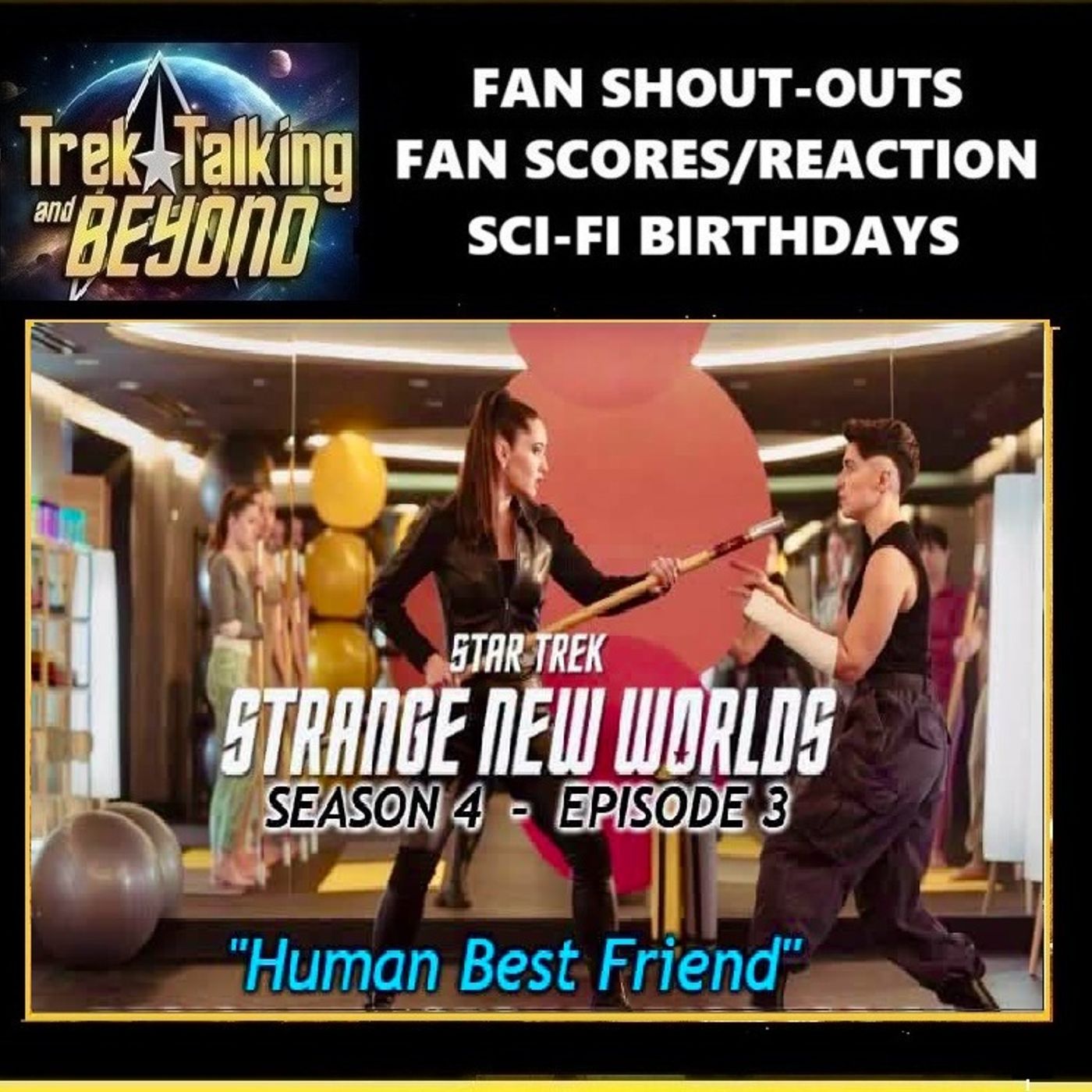 Episode 694- SNW Human Best Friend: A Mixed Bag