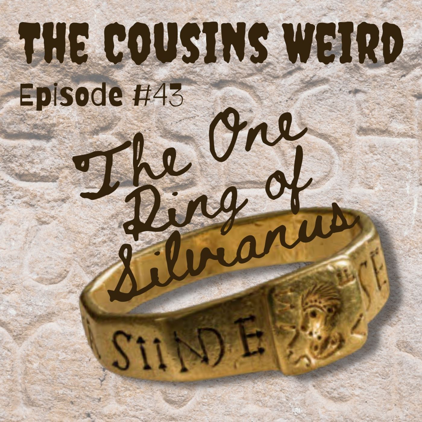 Episode #43 The One Ring of Silvianus episode artwork