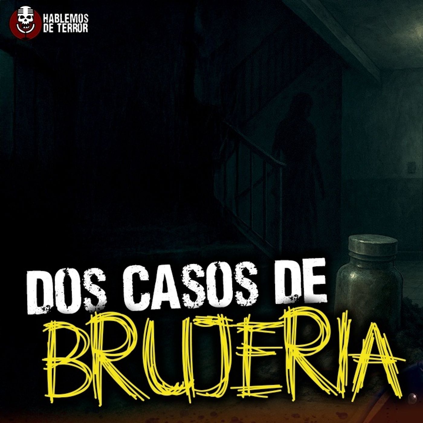 Dos historias reales de Brujería y amarres en México  | Ep 189