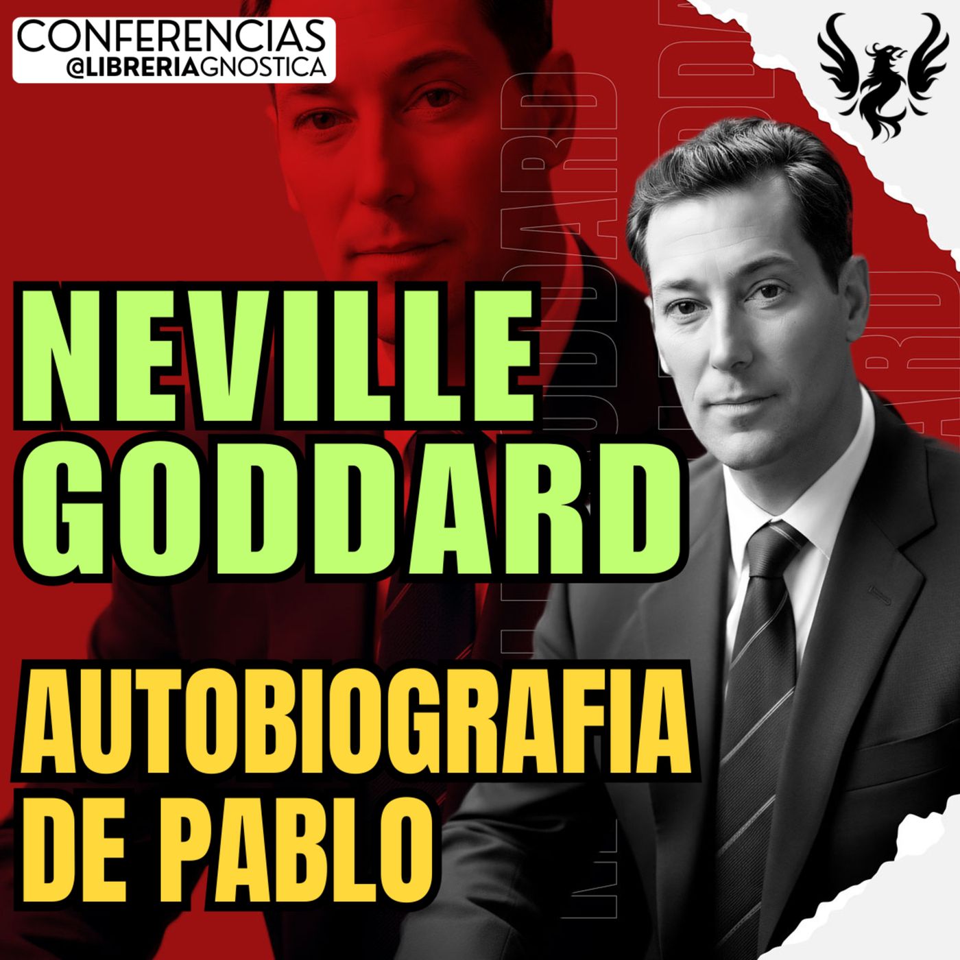 NEVILLE GODDARD ❯ Autobiografia de Pablo 🔥 Conferencia Completa 💫 Ley de la Asuncion episode artwork