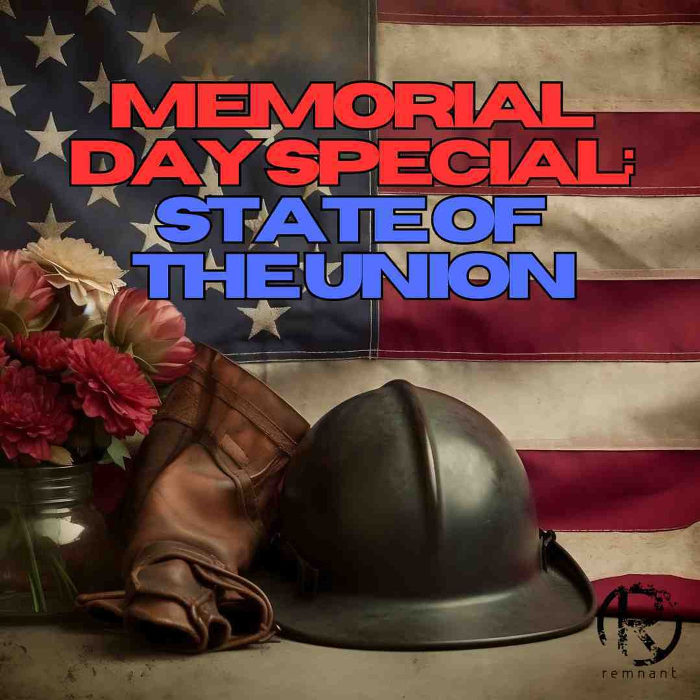 Memorial Day 24: The State Of The Union | The Todd Coconato Show episode artwork