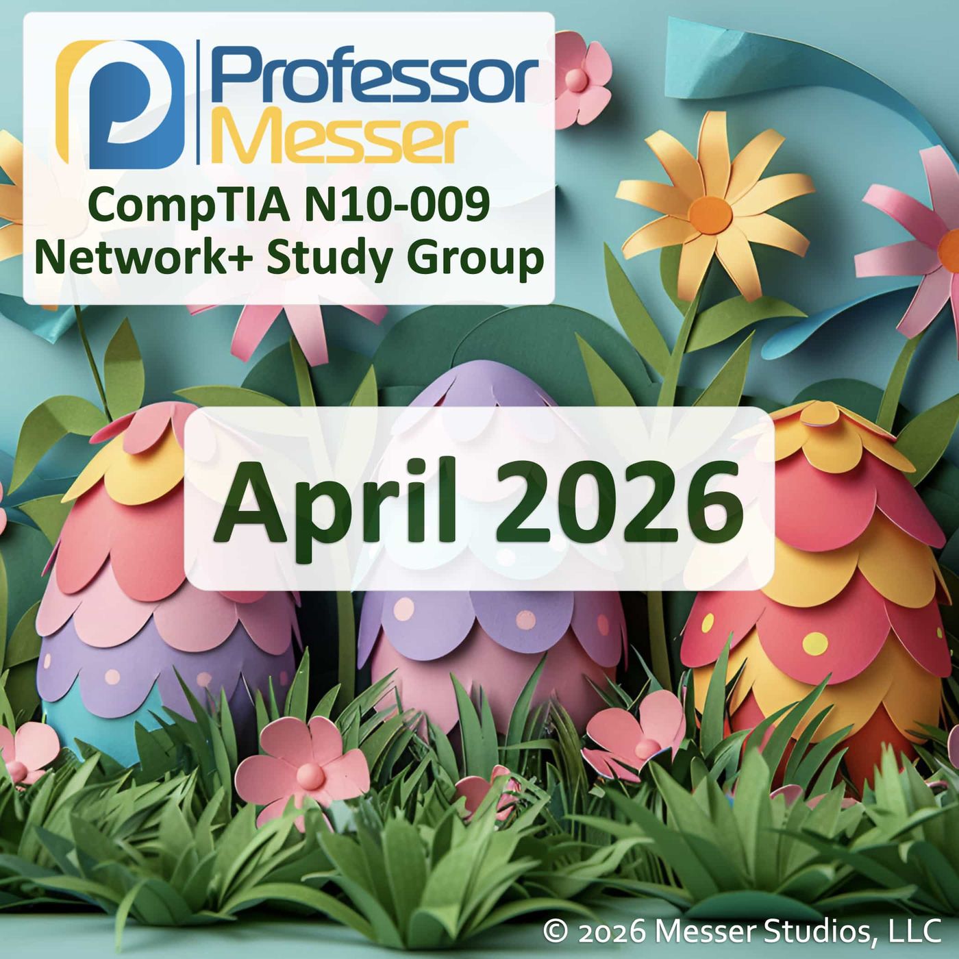 Professor Messer's N10-009 Network+ Study Group After Show - April 2026
