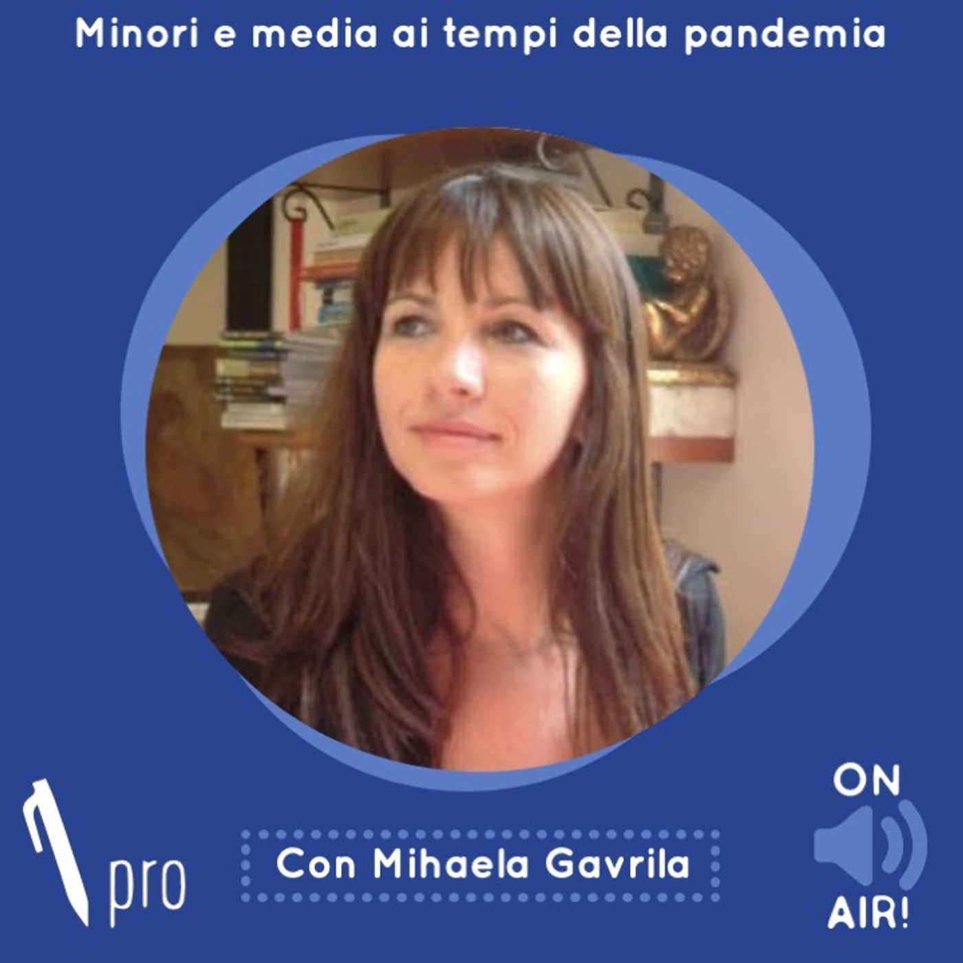 Ep. 12 - Minori e media ai tempi della pandemia (con Mihaela Gavrila) episode artwork