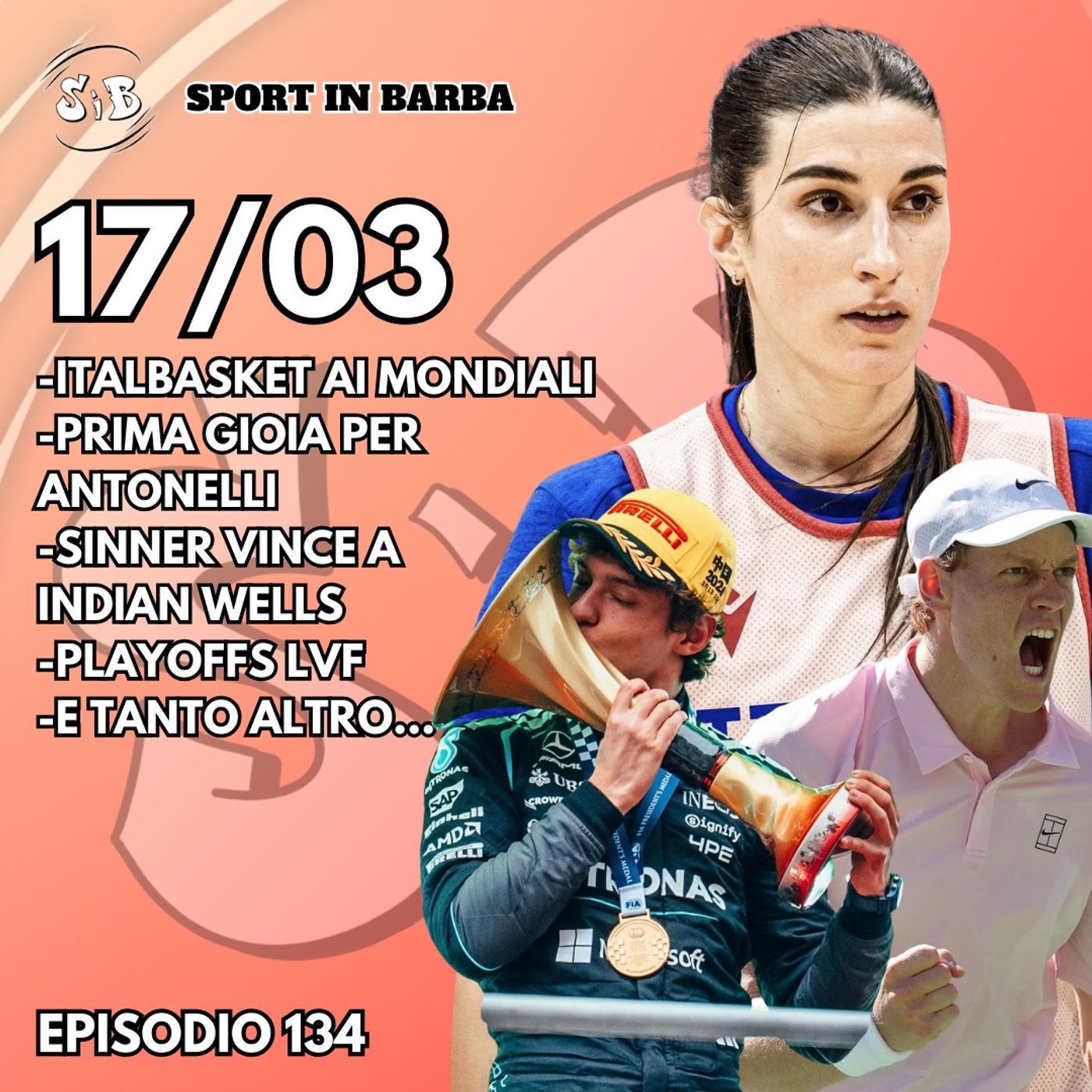 EPISODIO 134: ITALBASKET al Mondiale, La prima volta di ANTONELLI, SINNER vince a Indian Wells episode artwork