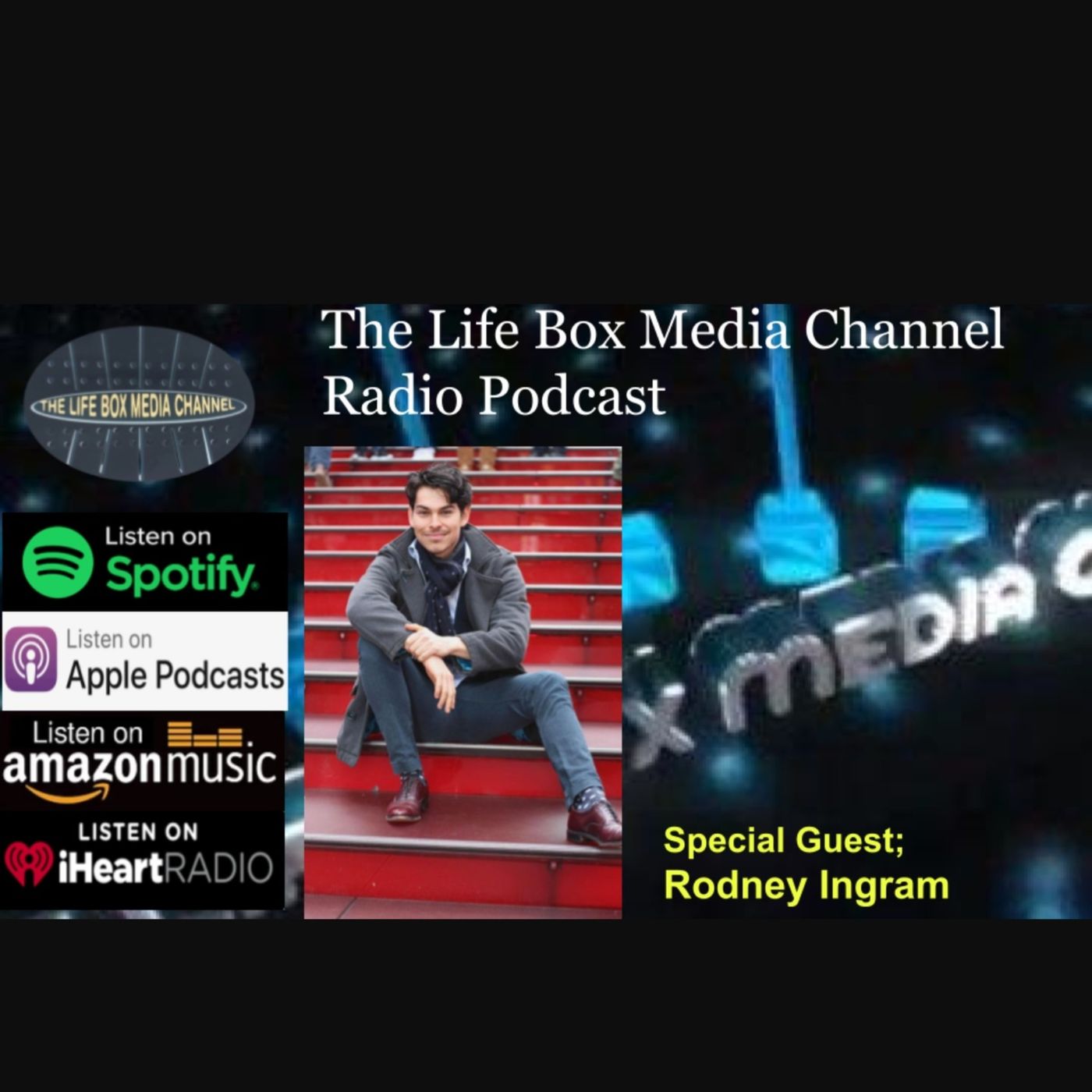 The Life Box Media Channel Radio Podcast