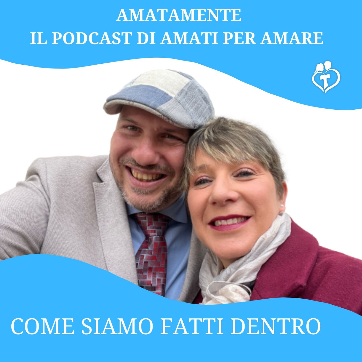 AmataMente il podcast di Amati per Amare