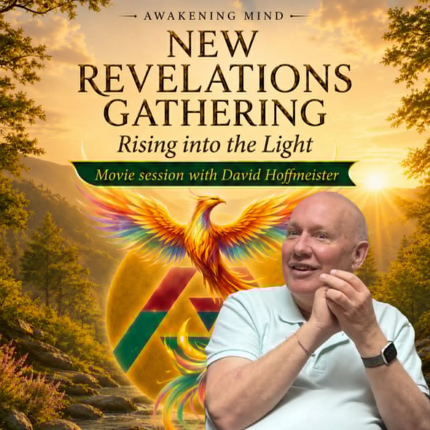 Ashland “Rise Into the Light” New Revelation Movie Gathering with David Hoffmeister