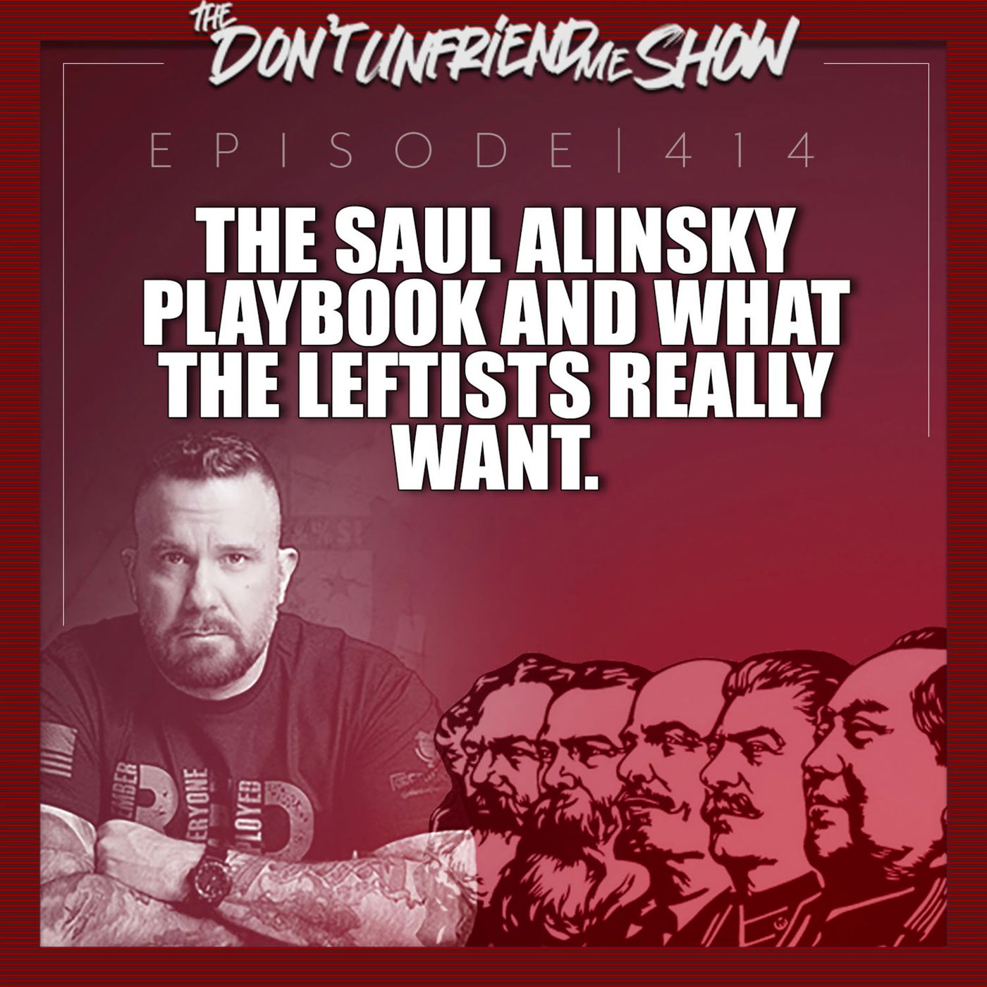 Why Leftists embrace socialism and the Saul Alinsky playbook. Ep.414 | 12DEC22 episode artwork