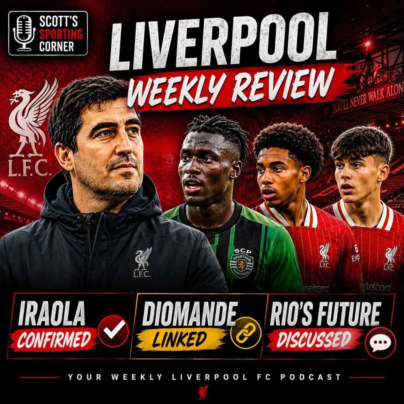 Scott\'s Sporting Corner/ That LFC Podcast