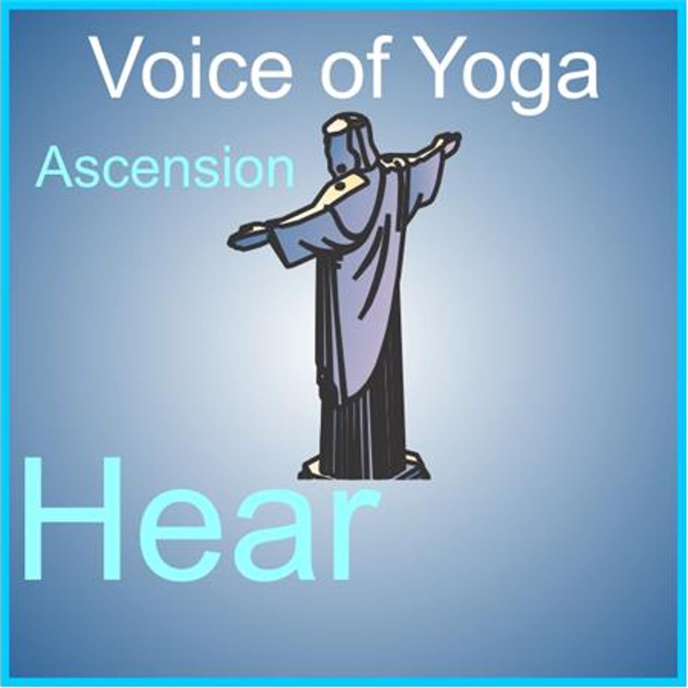 The Ascension into Heaven is Kriya Yoga episode artwork