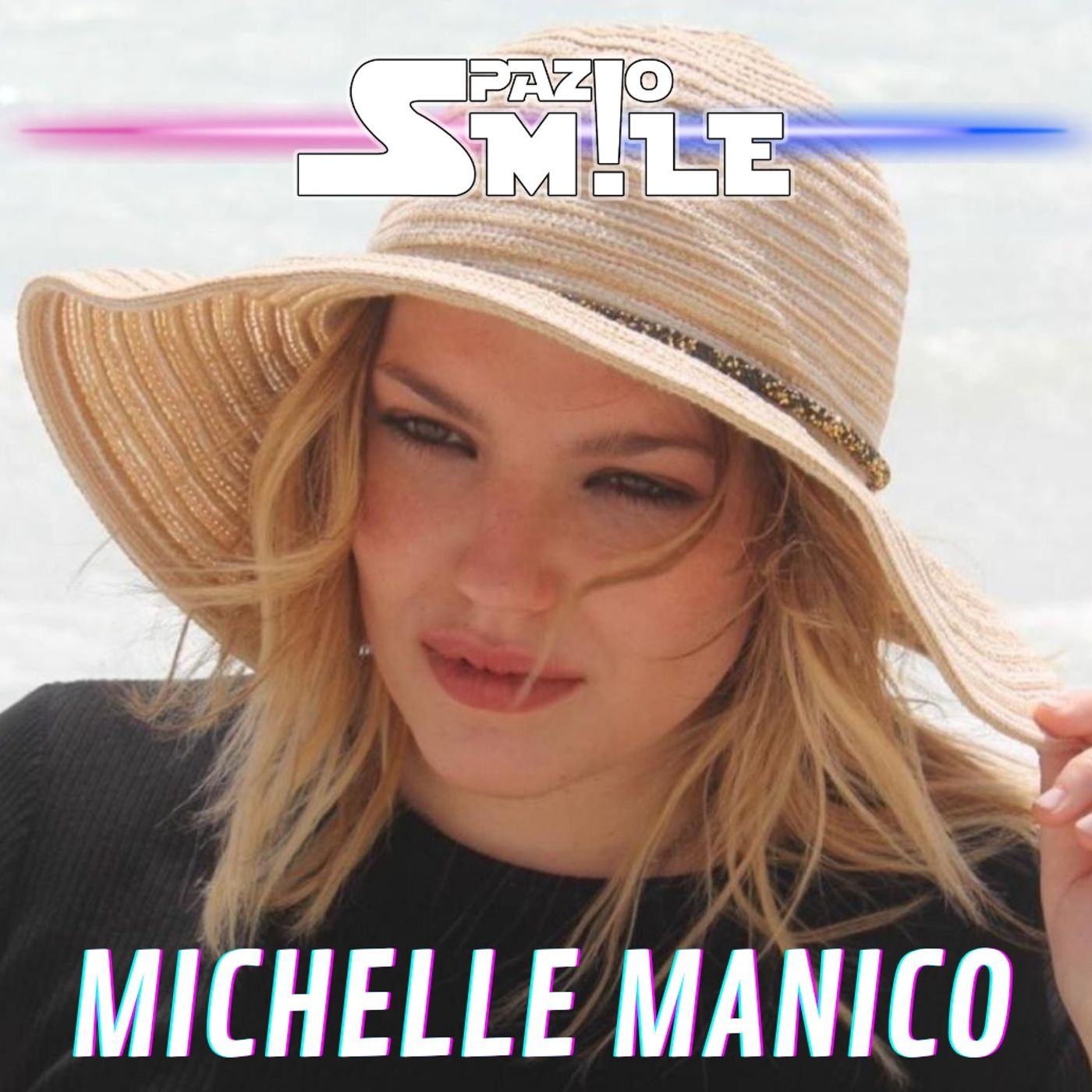SPAZIO SM!LE 25.04.2026 con MICHELLE MANICO (PODCAST) episode artwork