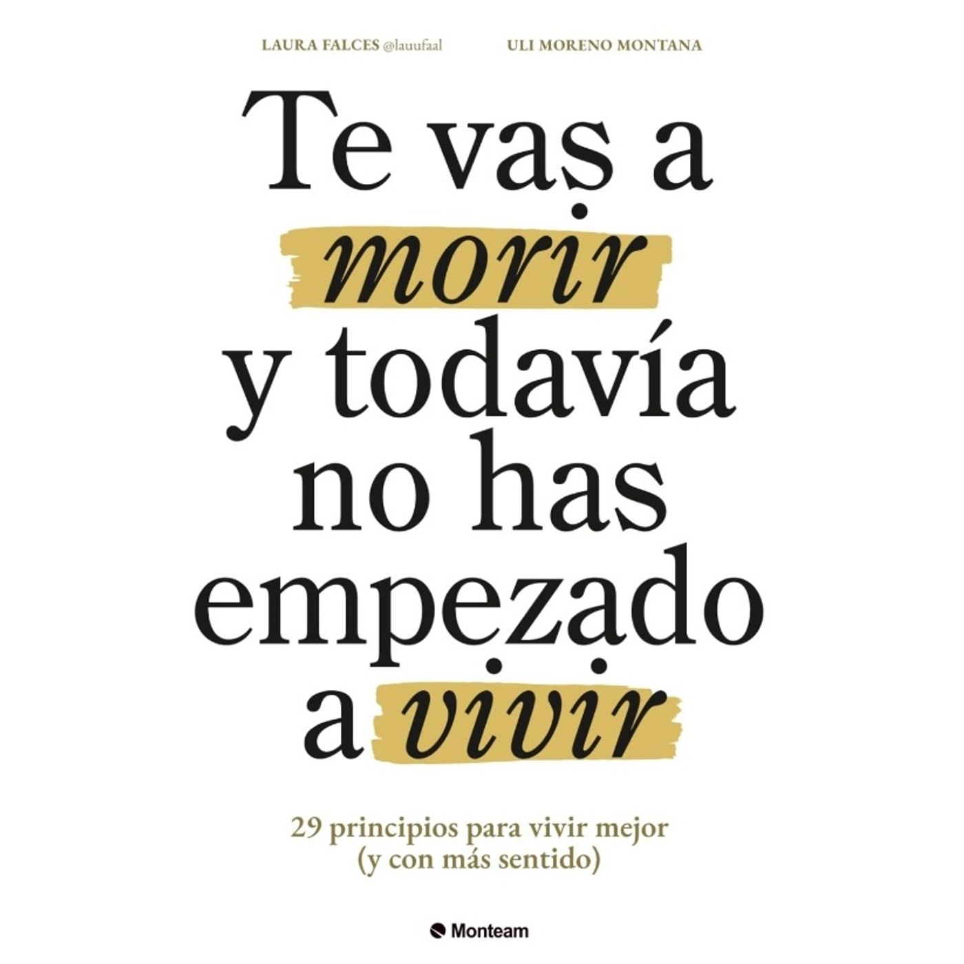 TE VAS A MORIR Y TODAVIA NO HAS EMPEZADO A VIVIR - PRINCIPIO 22 - AUDIOLIBRO