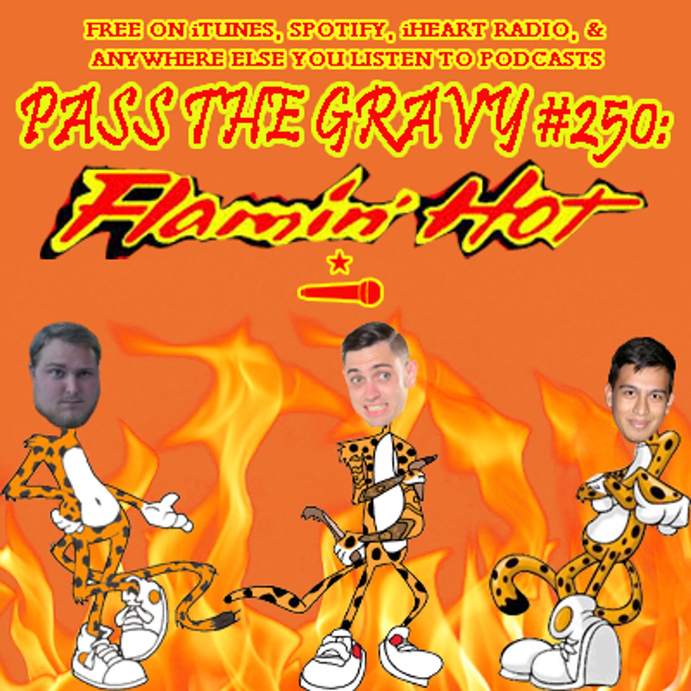 Pass The Gravy #250: Flamin' Hot episode artwork