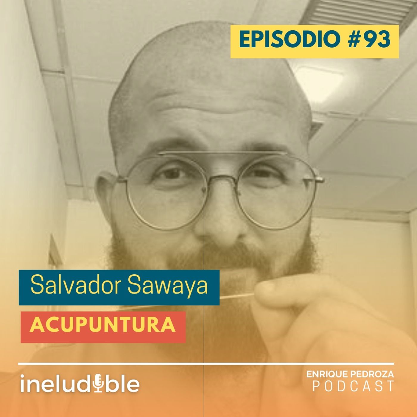 Ineludible Podcast con Enrique Pedroza