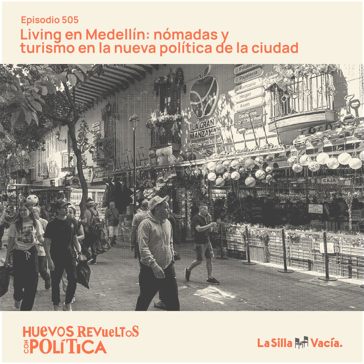 Living en Medellín: nómadas y turismo en la nueva política de la ciudad