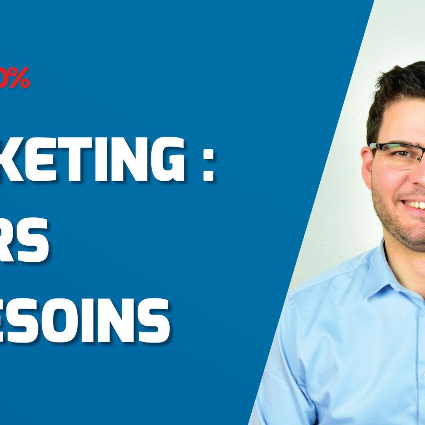 Marketing : différence entre besoin et désir #437