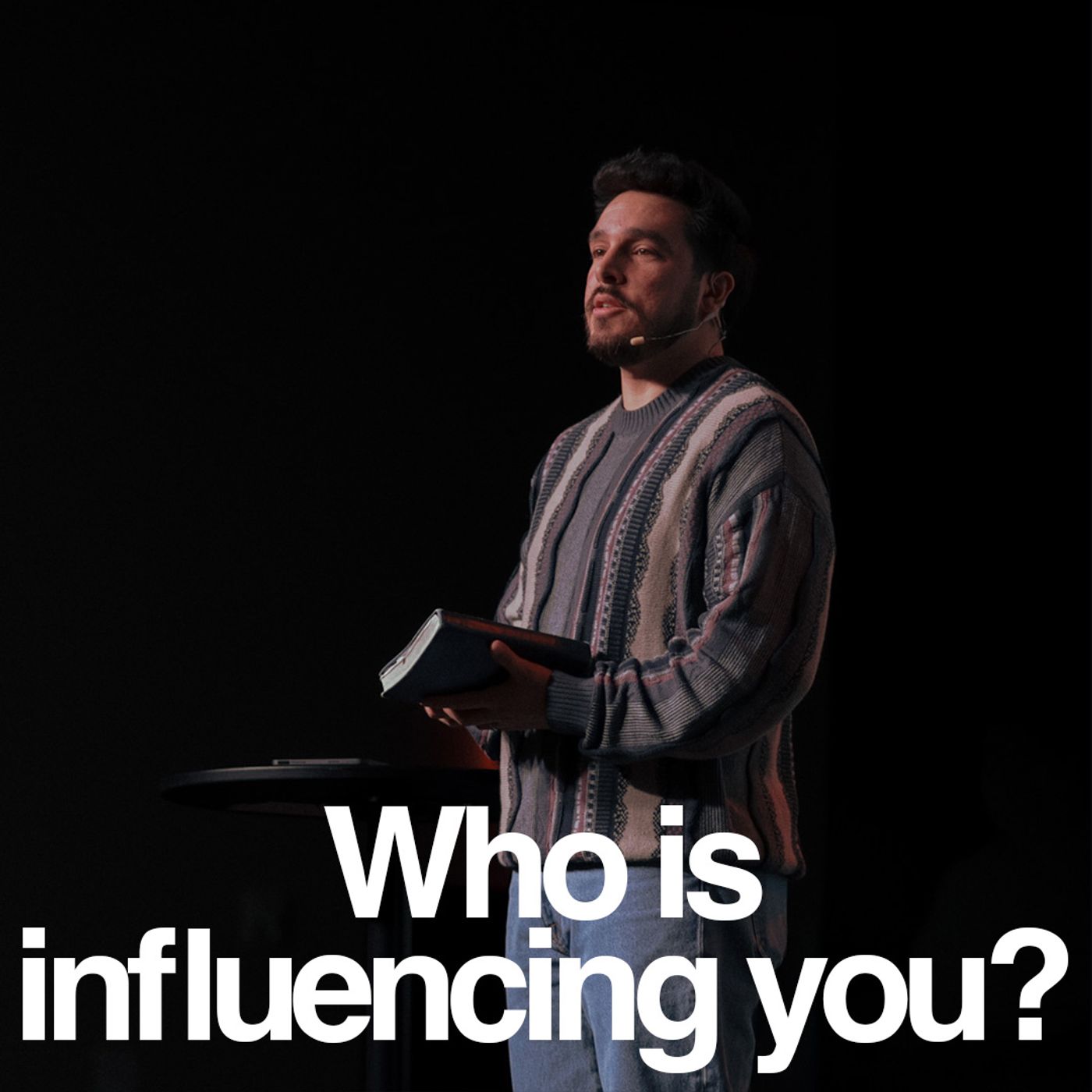 Who is influencing you? | Lower Valley Campus episode artwork