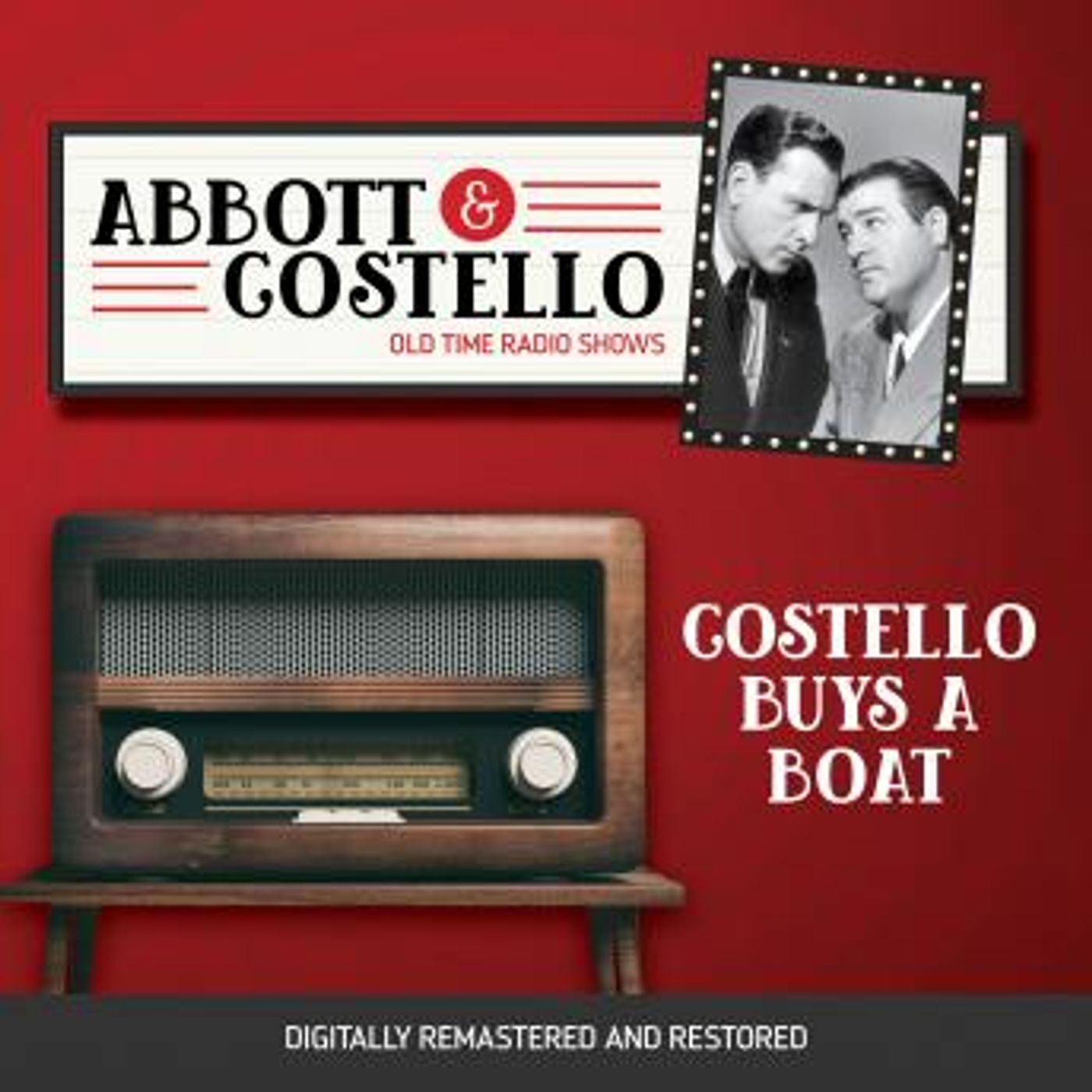 Abbott and Costello: Costello Buys a Boat by Bud Abbott, Lou Costello episode artwork