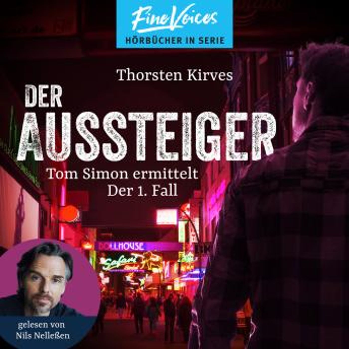 [German] - Der Aussteiger - Tom Simon ermittelt, Band 1 (ungekürzt) by Thorsten Kirves episode artwork