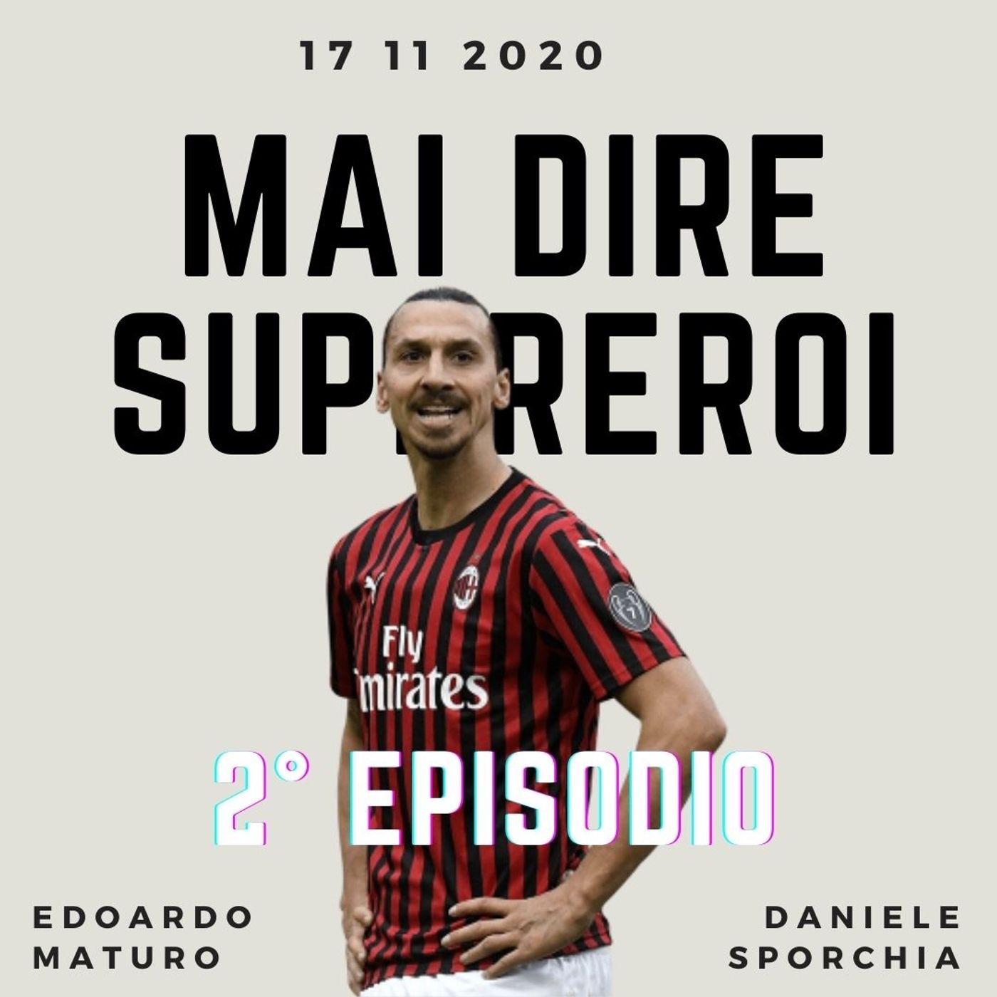 MAI DIRE SUPEREROI
