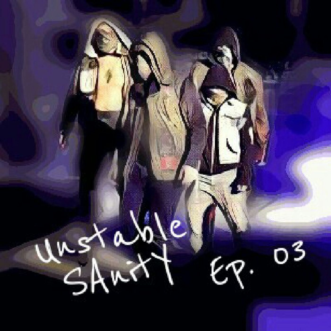 Unstable SAnitY - Ep.03 episode artwork