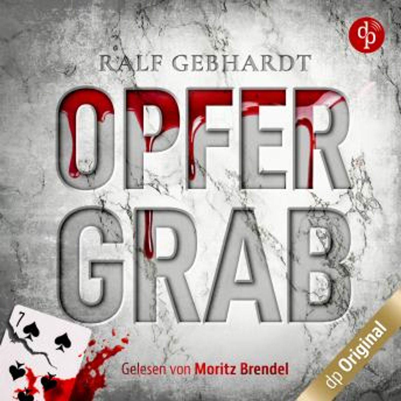 [German] - Opfergrab (Ungekürzt) by Ralf Gebhardt episode artwork