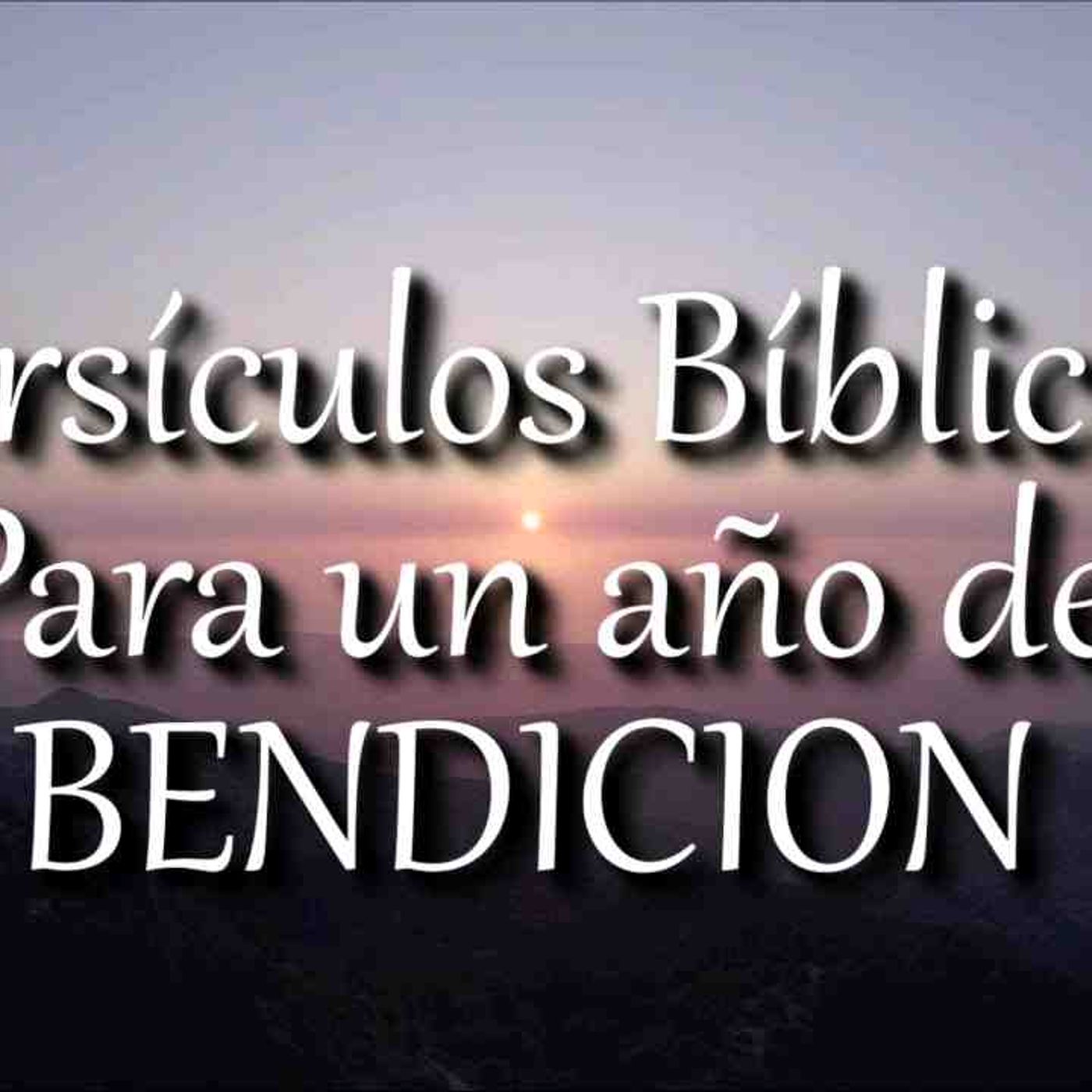 Versiculos Bíblicos de bendicion _ Biblia hablada _ audio Bible(MP3_160K) episode artwork