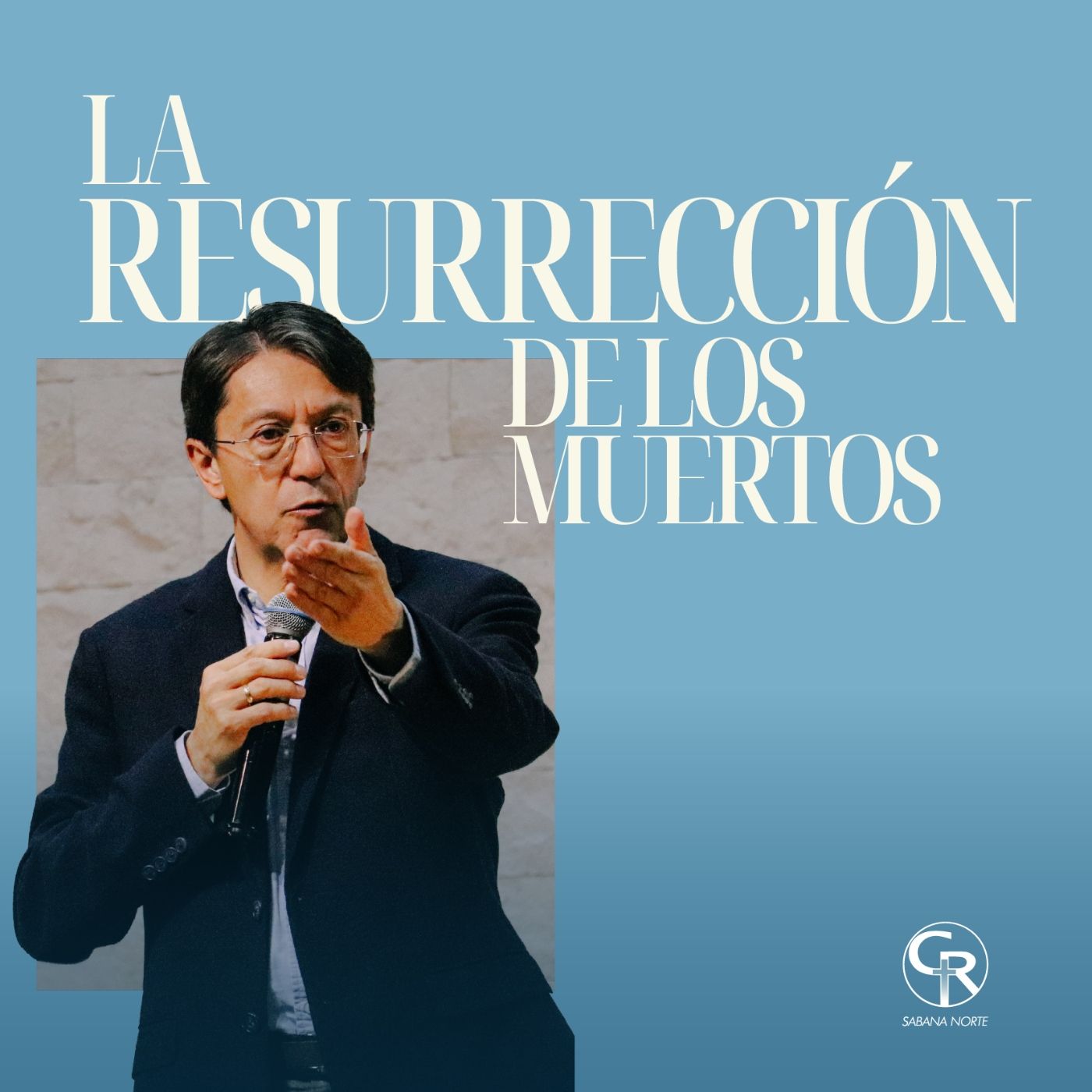 La resurrección de los muertos - Pastor Mario Santa episode artwork